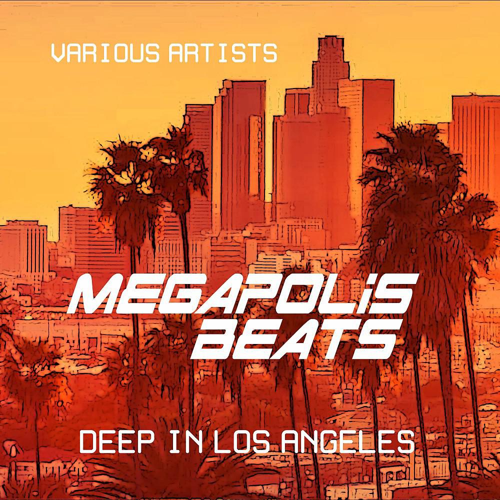 Постер альбома Megapolis Beats (Deep in Los Angeles), Vol. 2