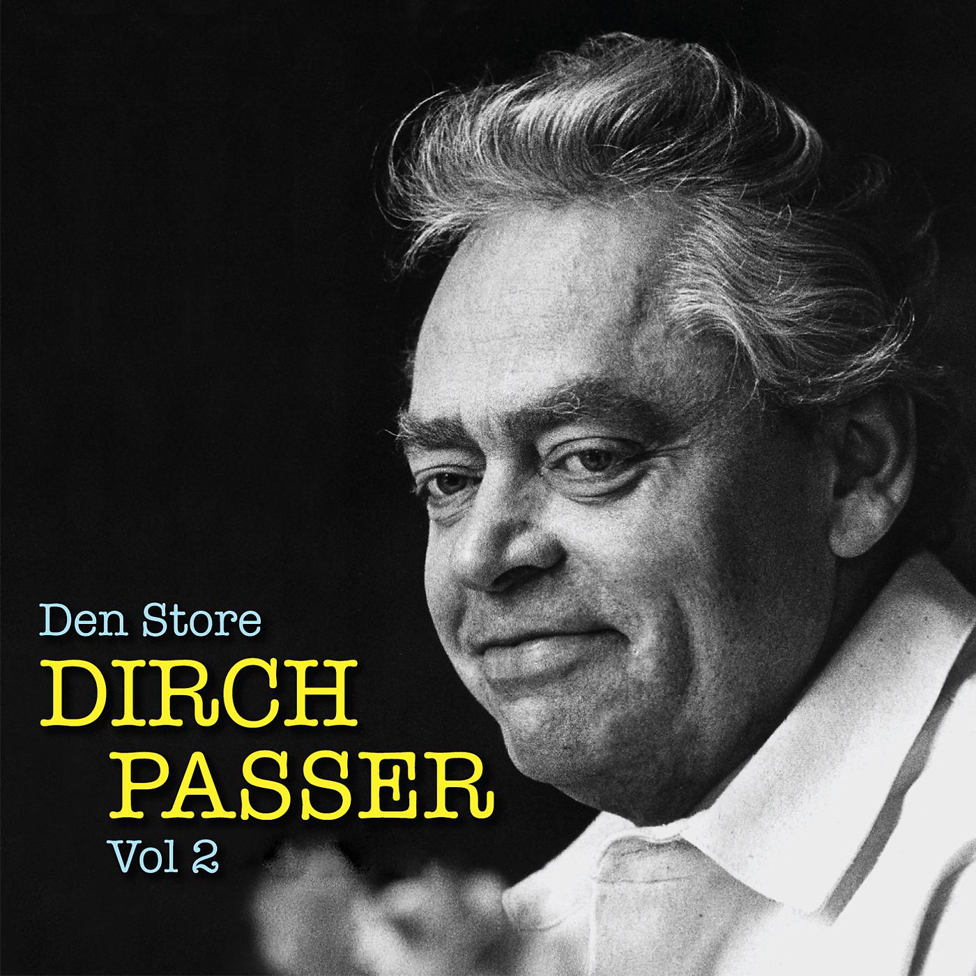 Постер альбома Den Store Dirch Passer - Vol 2