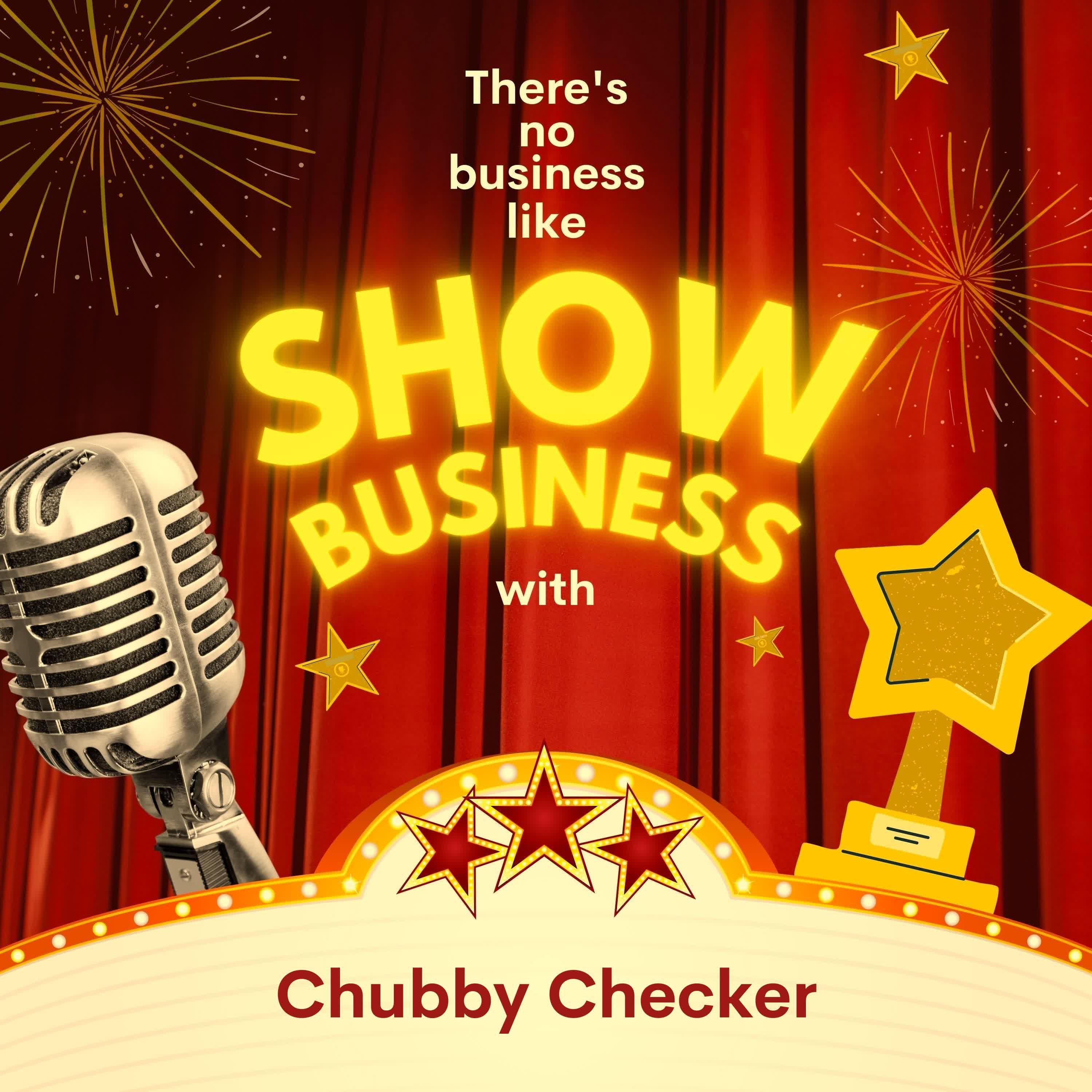 Постер альбома There's No Business Like Show Business with Chubby Checker