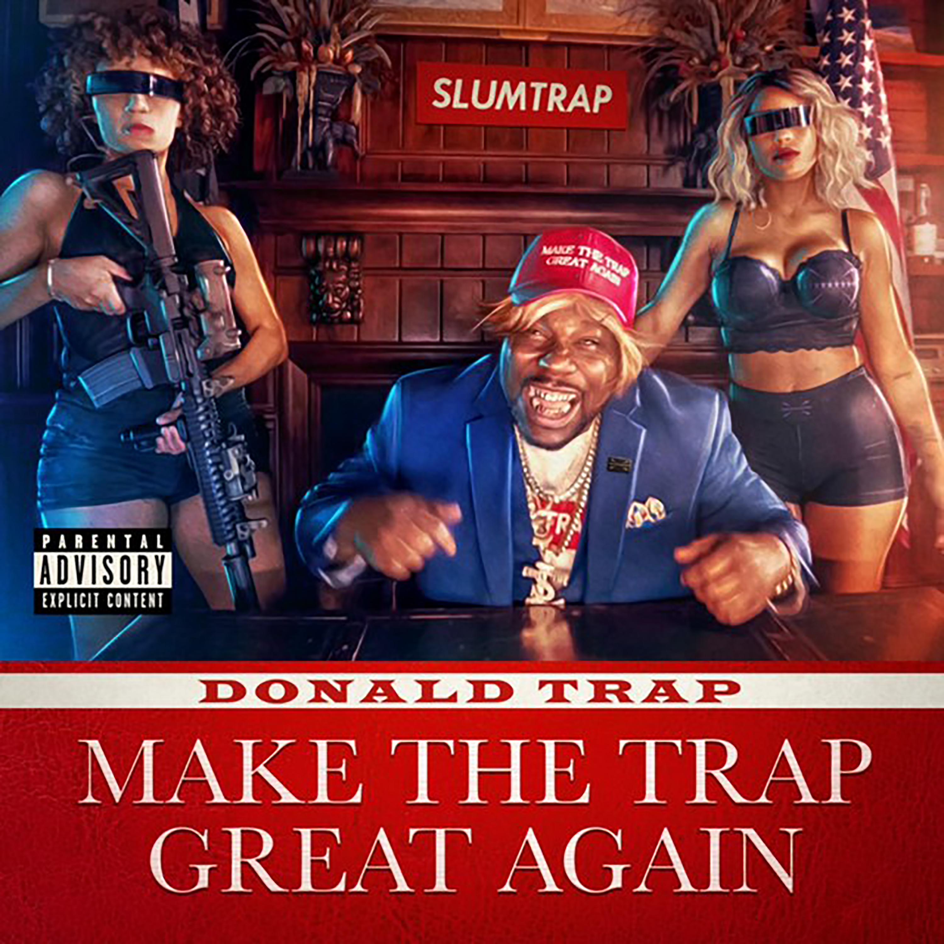 Постер альбома "Donald Trap" Make the Trap Great Again