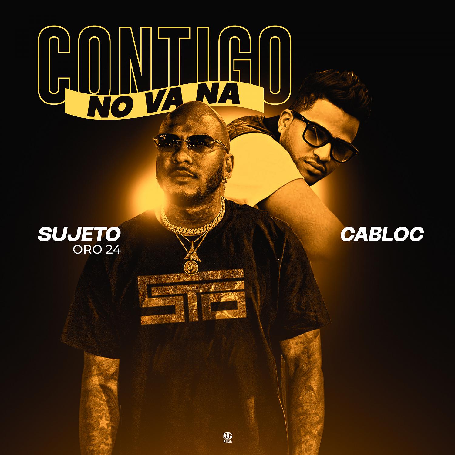 Постер альбома Contigo No Va Na (feat. Cabloc)