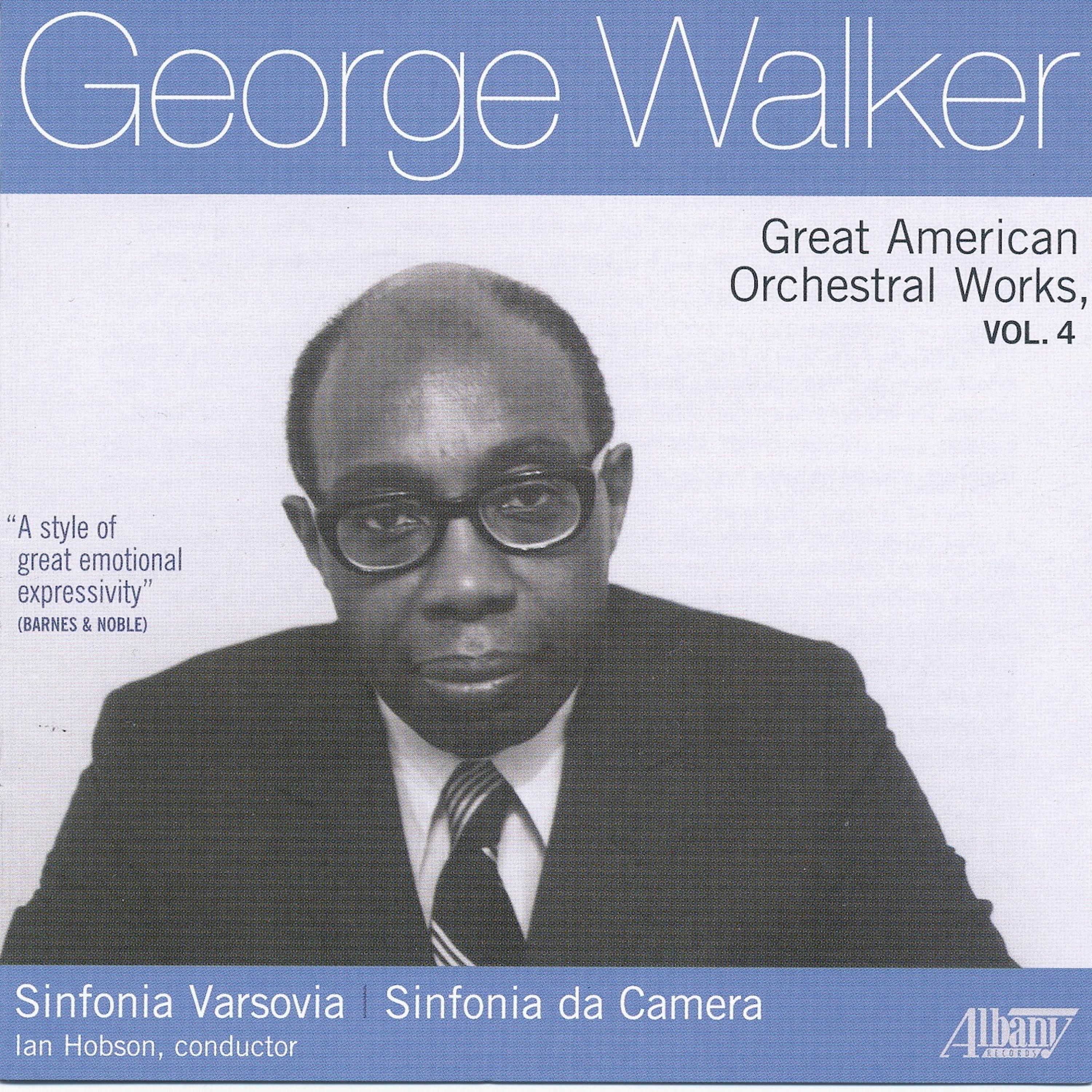 Постер альбома George Walker: Great American Orchestral Works, Vol. 4