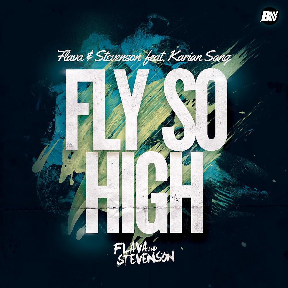 Постер альбома Fly so High