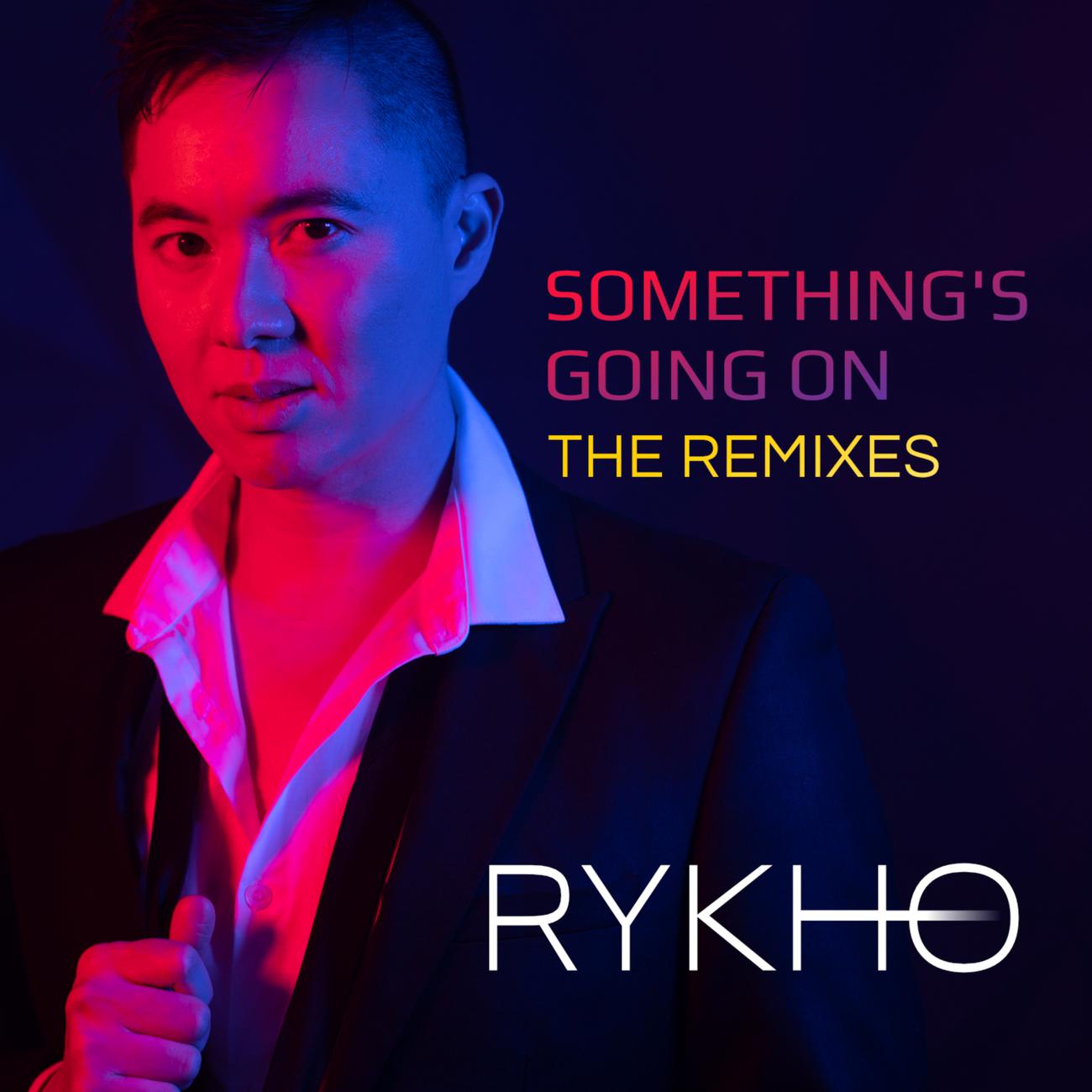 Постер альбома Something's Going On (The Remixes)