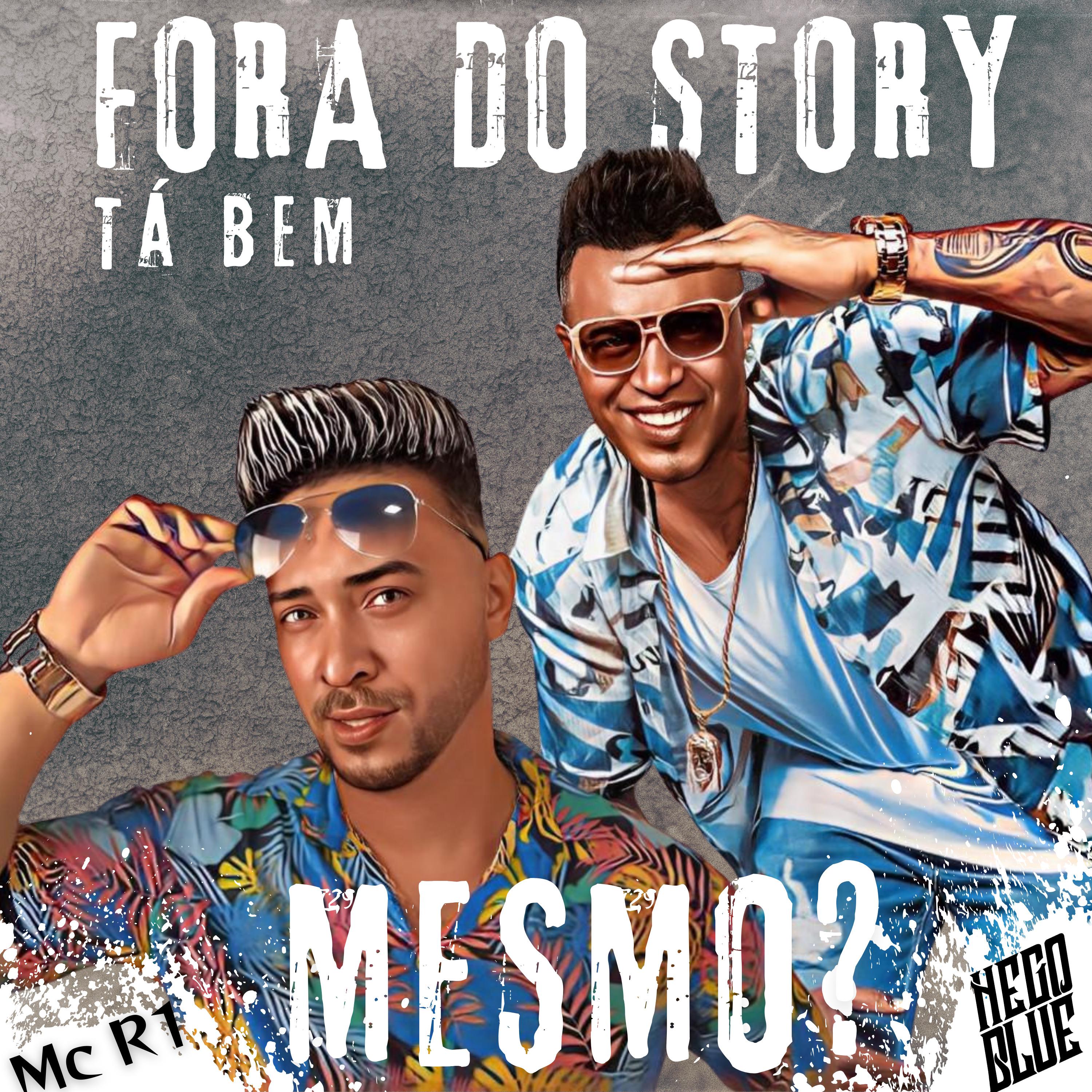 Постер альбома Fora do Story Ta Bem Mesmo?