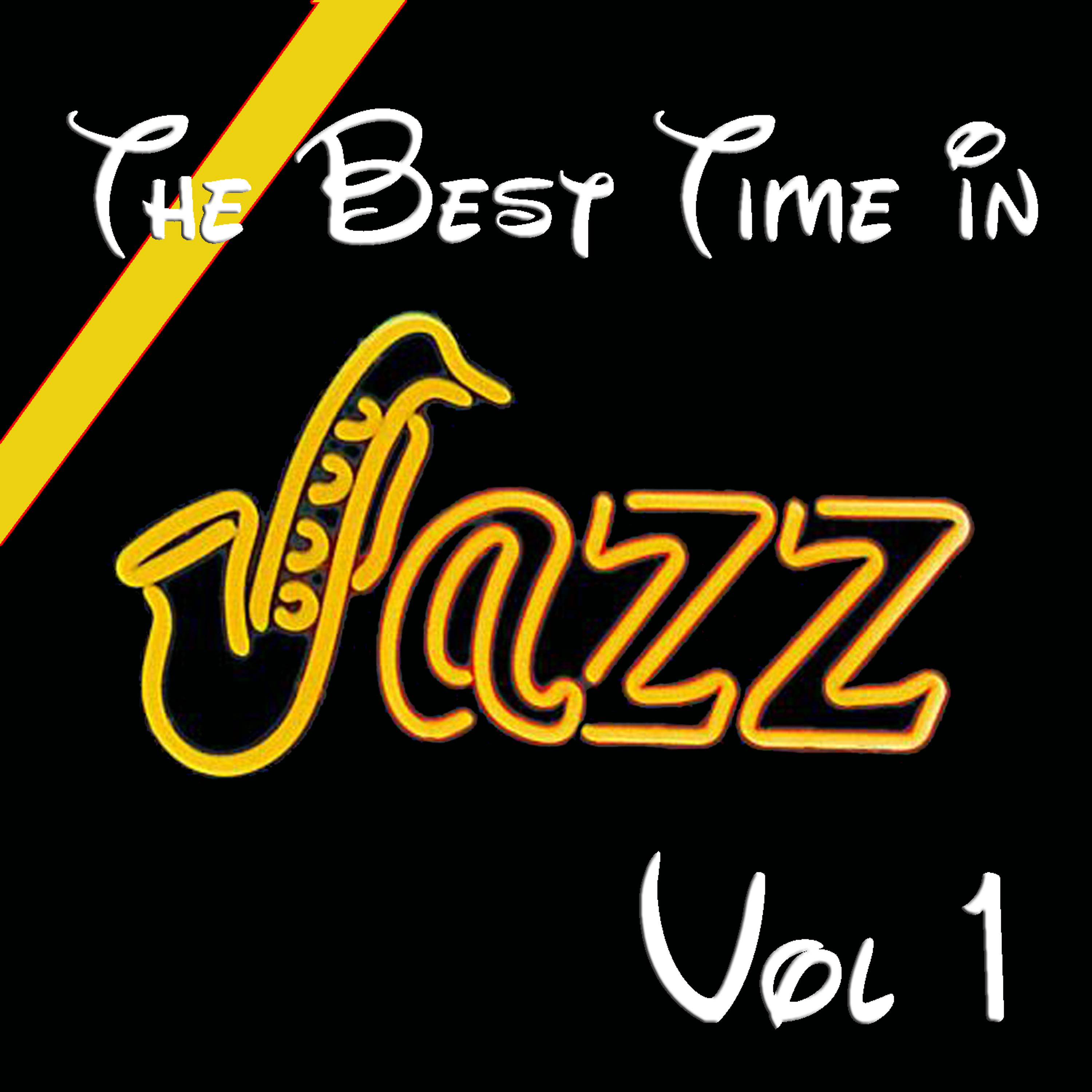 Постер альбома The Best Time in Jazz Vol 1