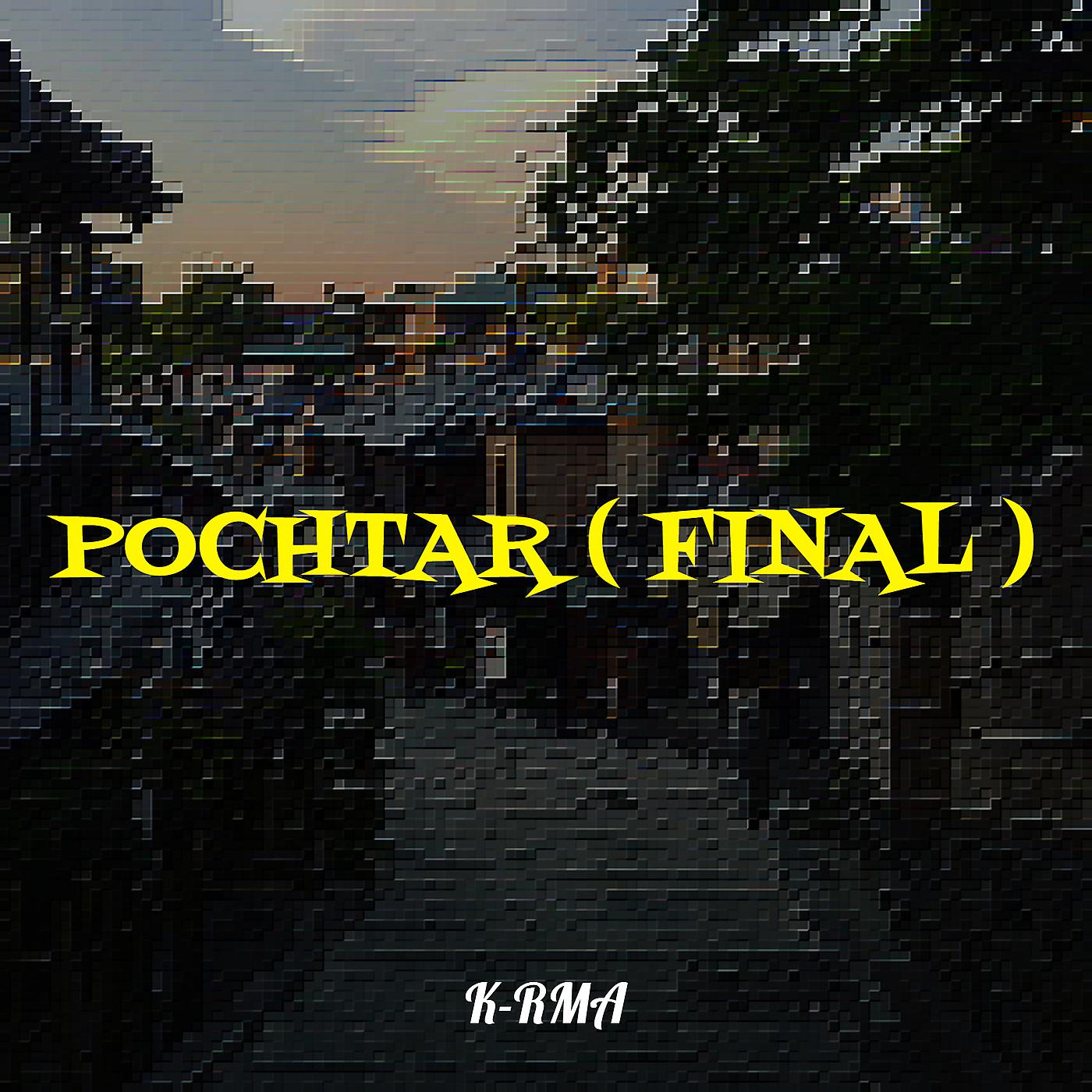Постер альбома Pochtar (Final)