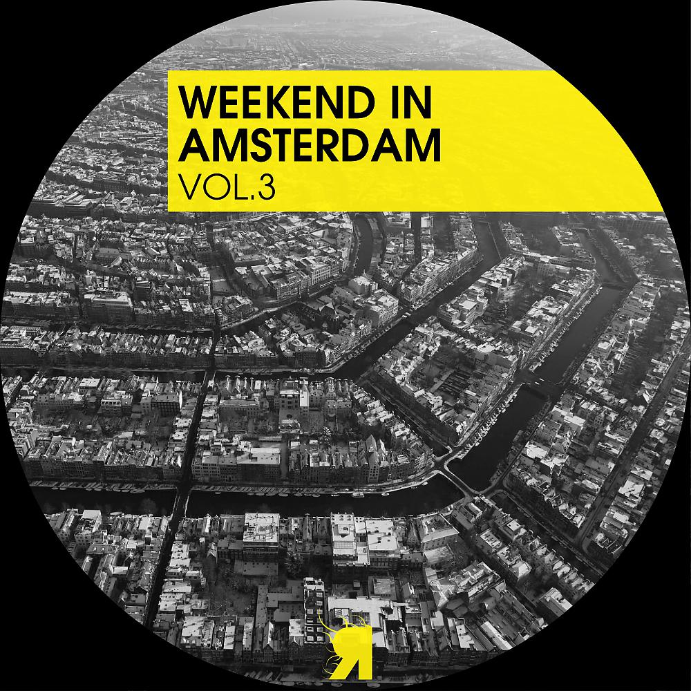 Постер альбома Weekend In Amsterdam, Vol. 3
