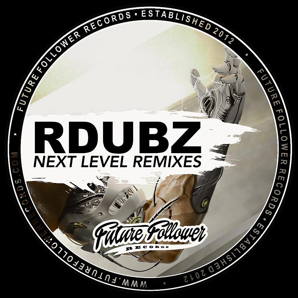 Постер альбома Next Level Remixes