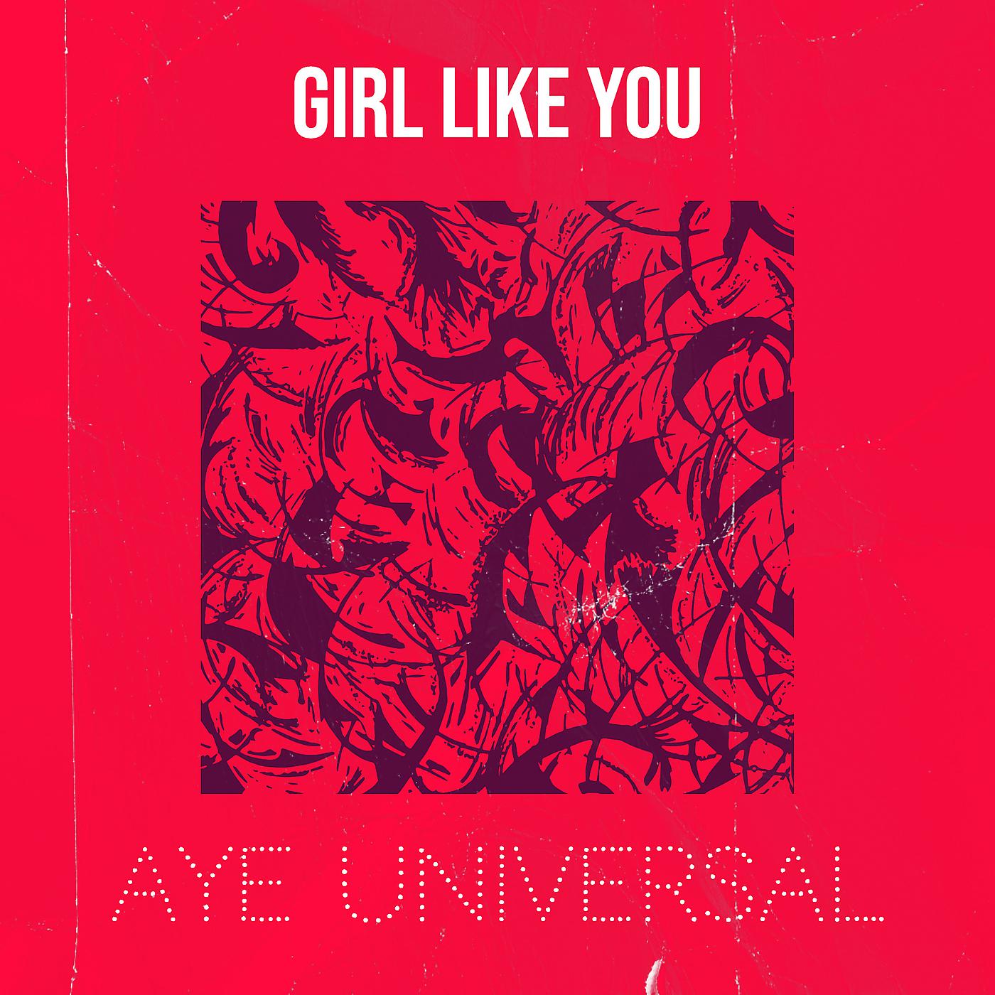 Постер альбома Girl Like You