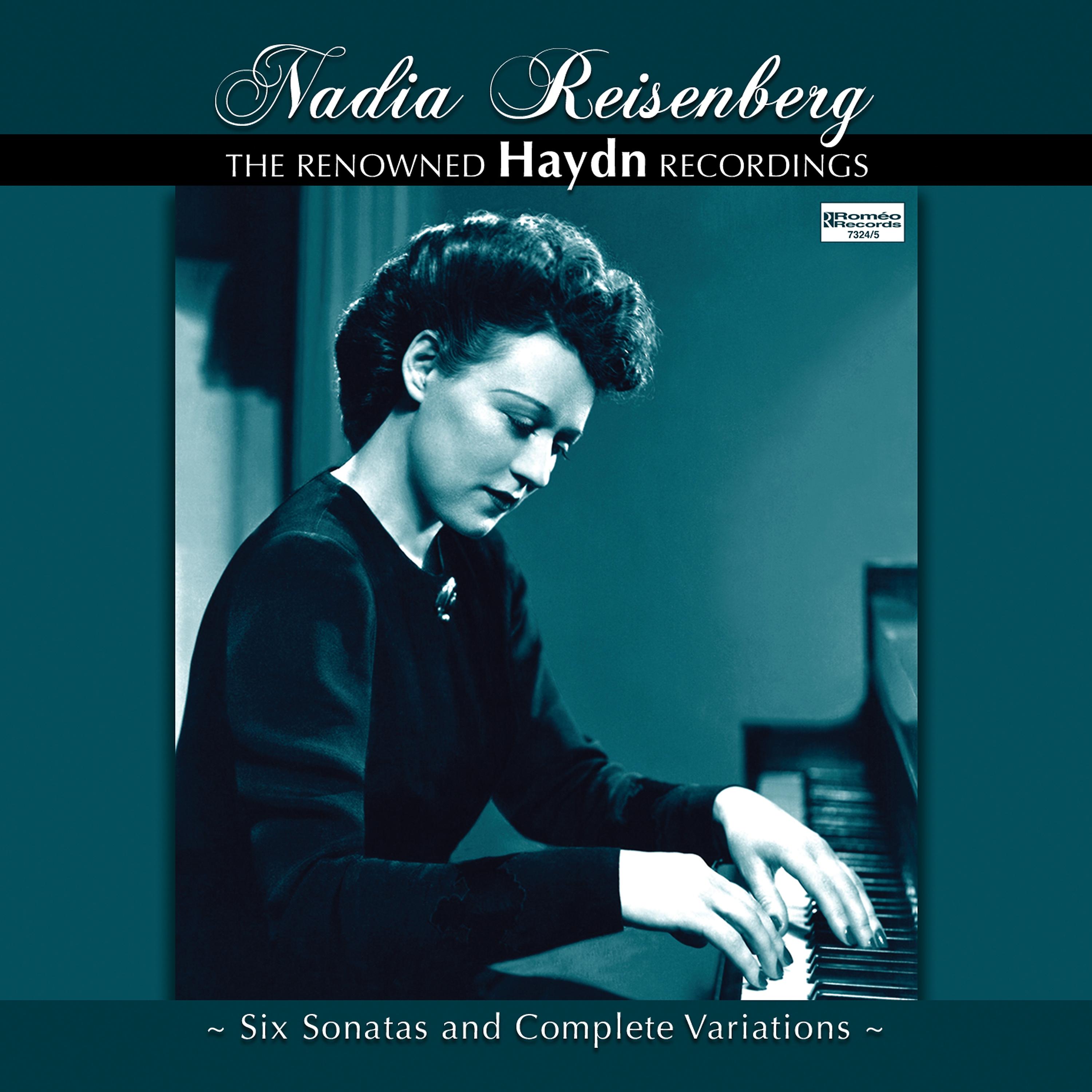 Постер альбома Nadia Reisenberg: The Renowned Haydn Recordings