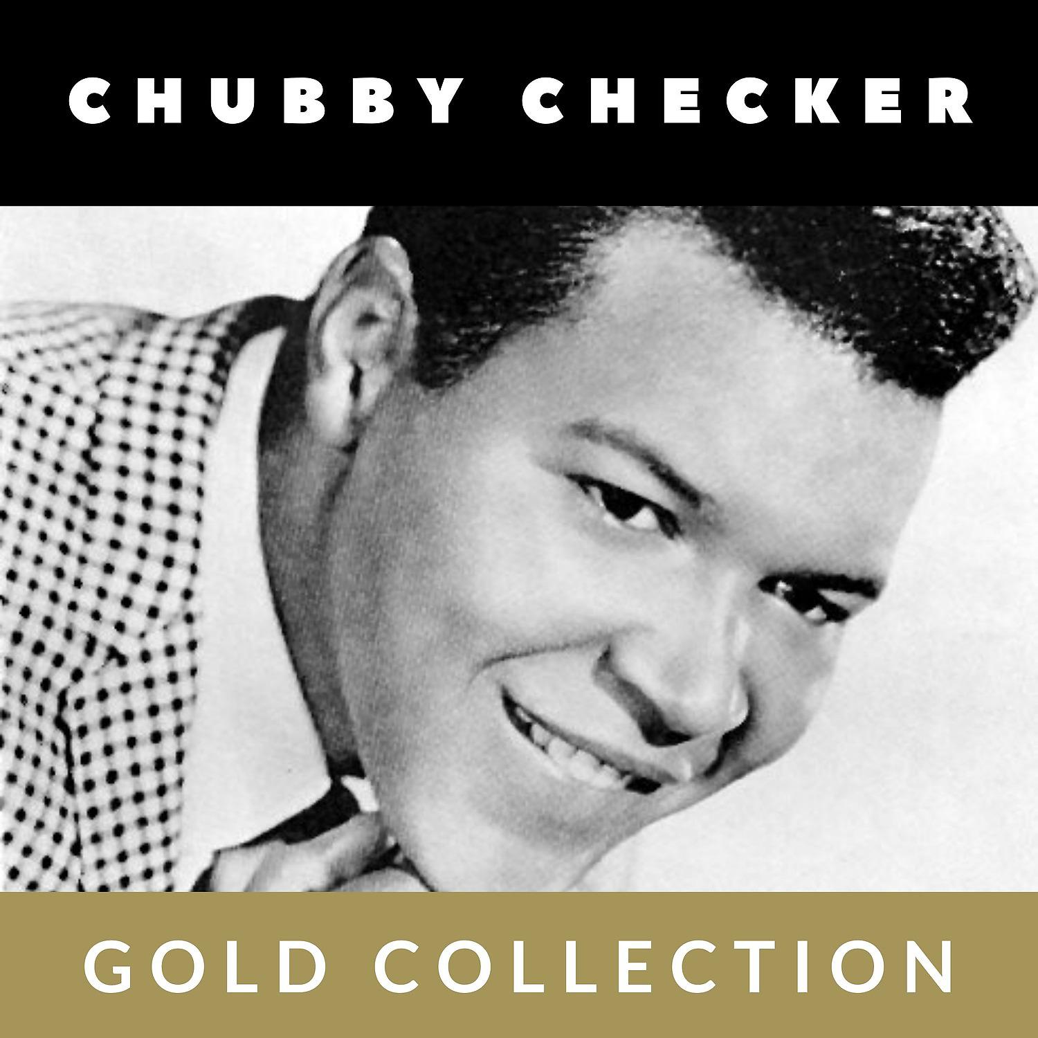 Постер альбома Chubby Checker - Gold Collection