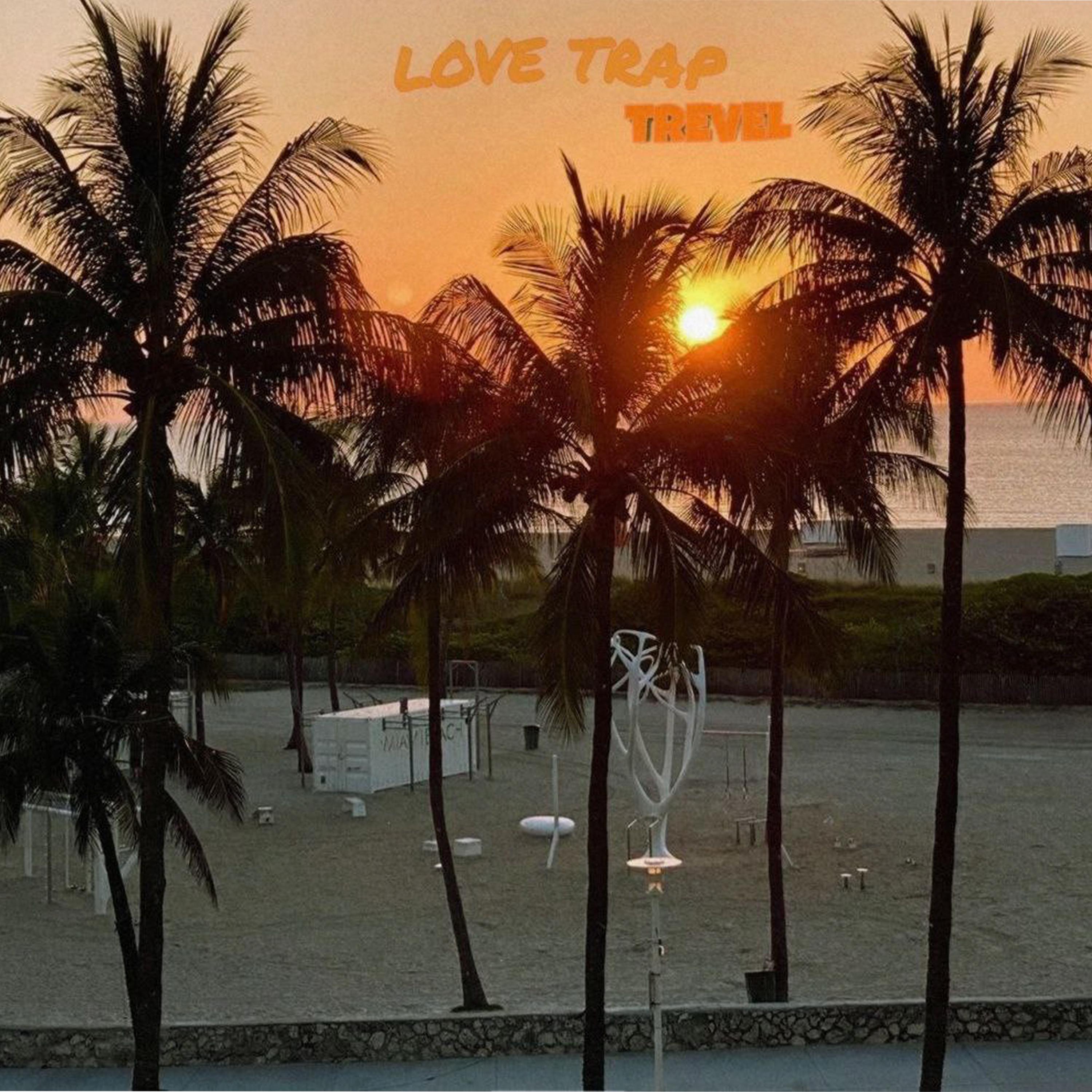 Постер альбома Love Trap