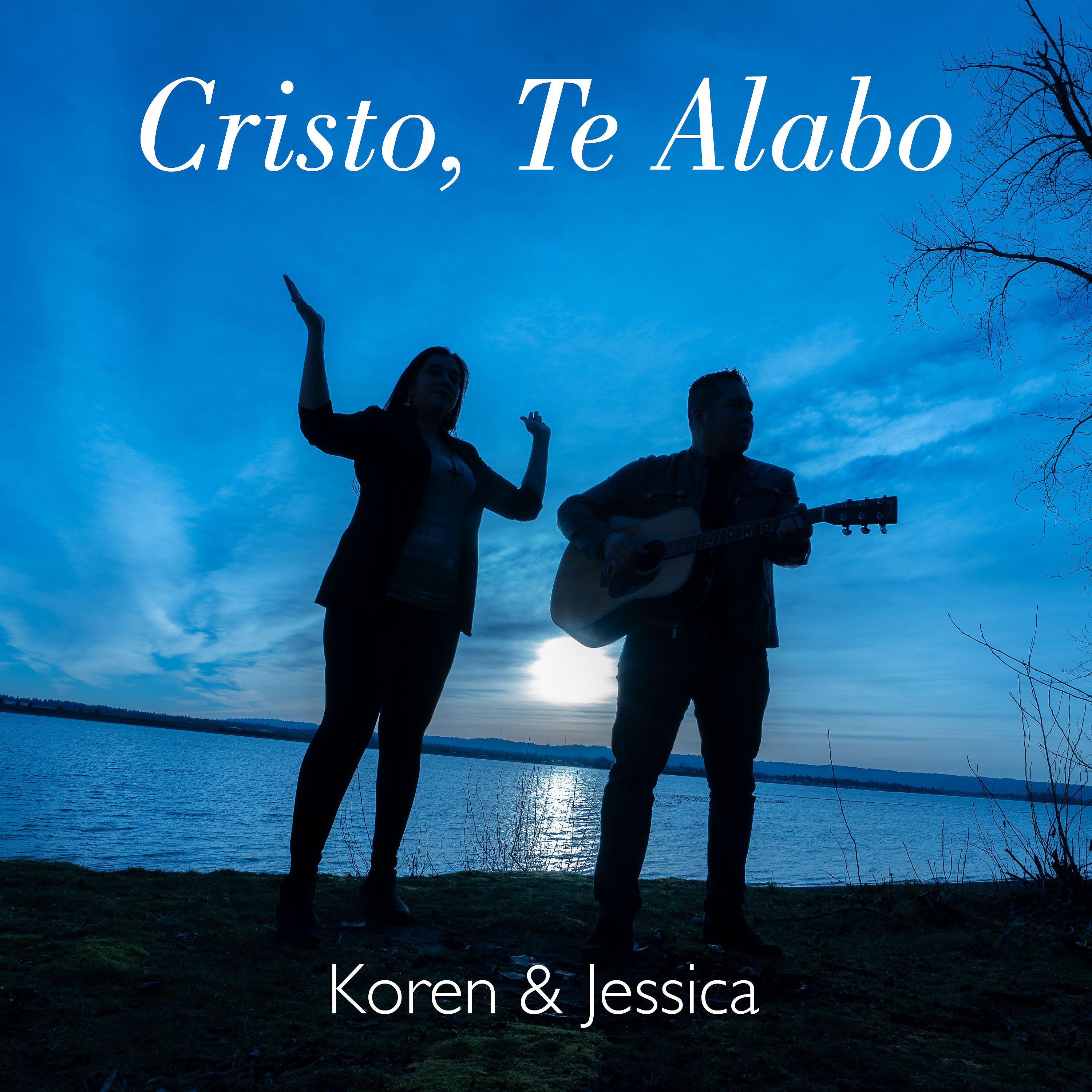 Постер альбома Cristo, Te Alabo