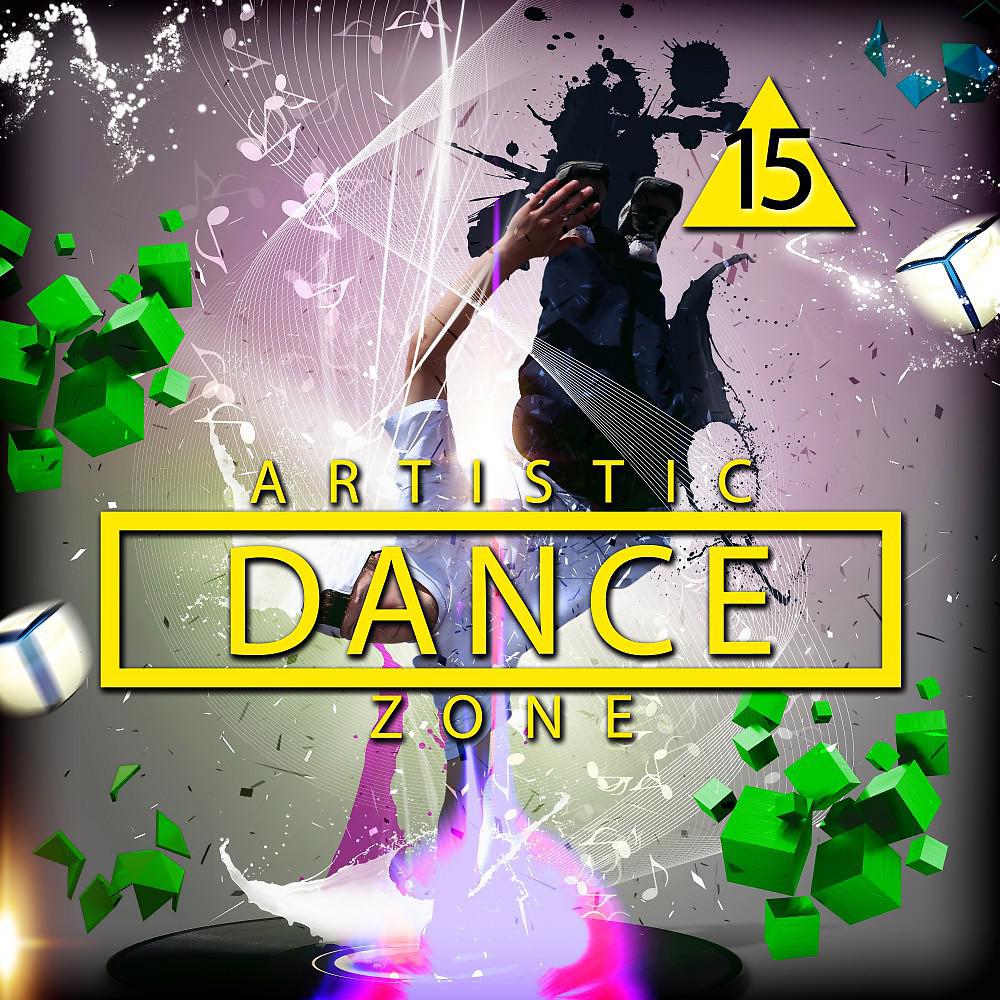 Постер альбома Artistic Dance Zone 15