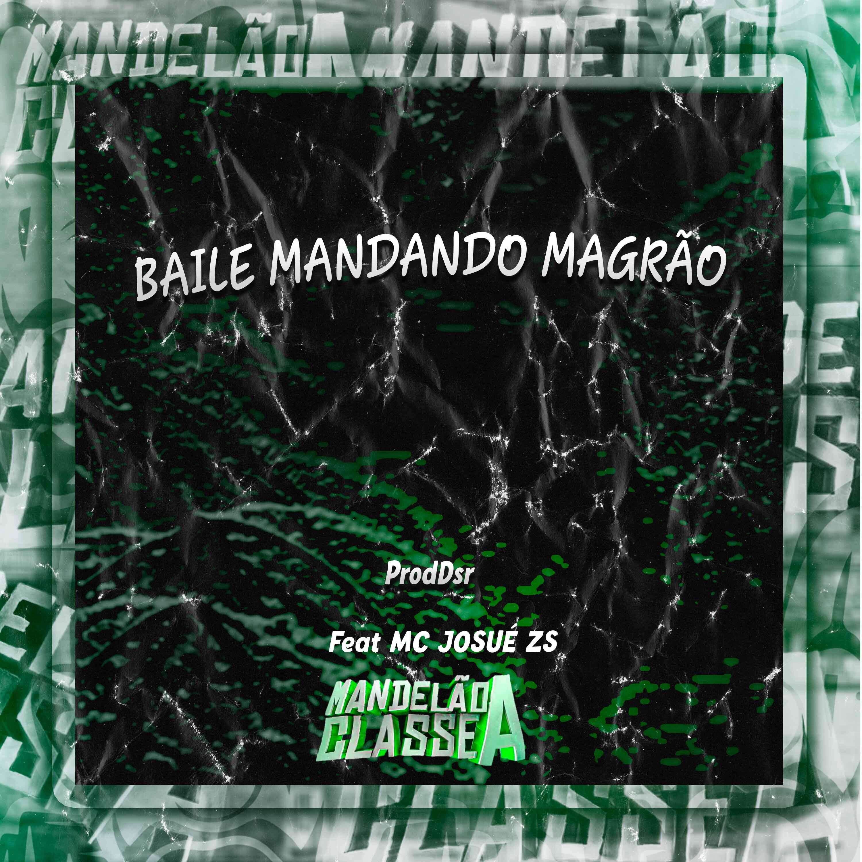 Постер альбома Baile Mandando Magrão