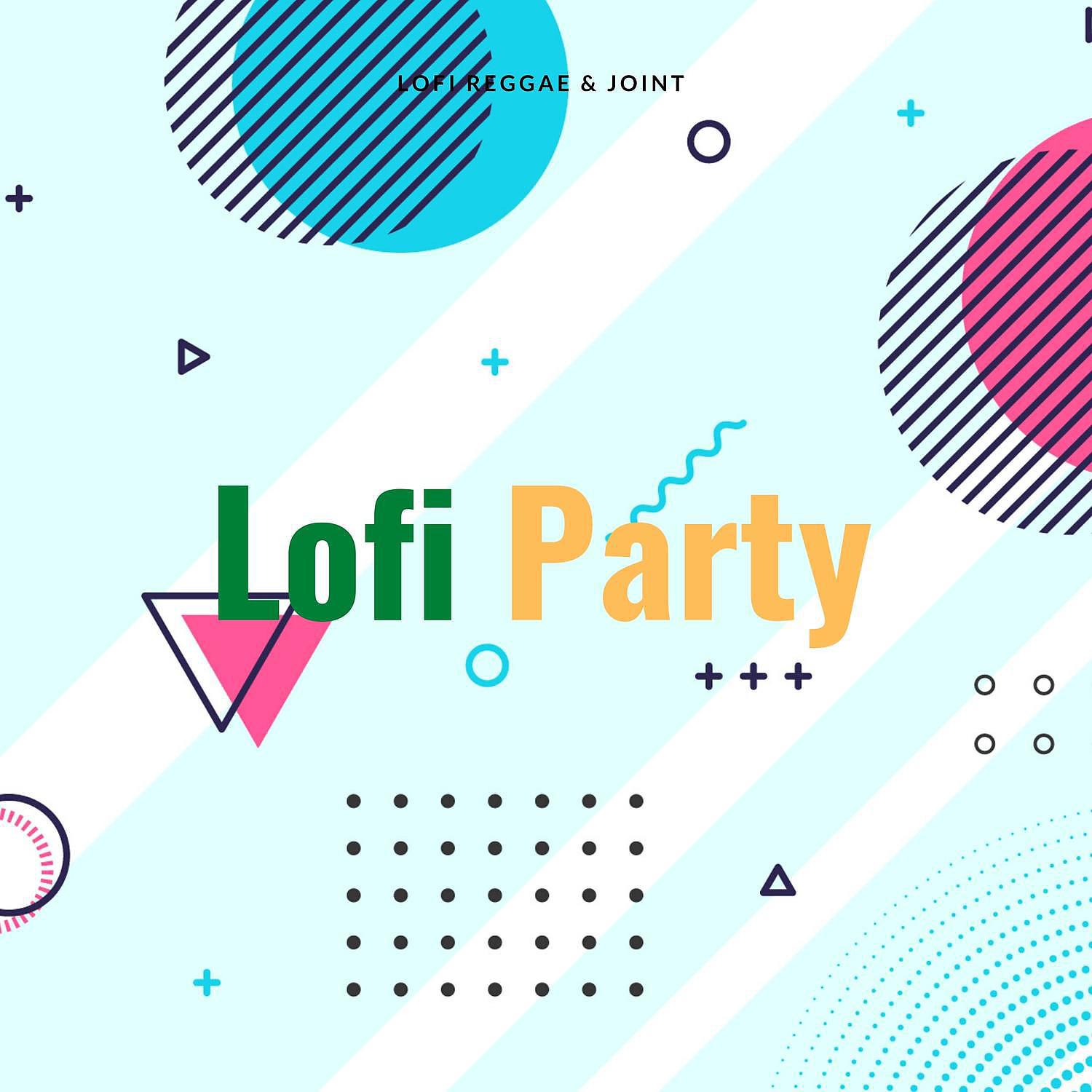 Постер альбома Lofi Party