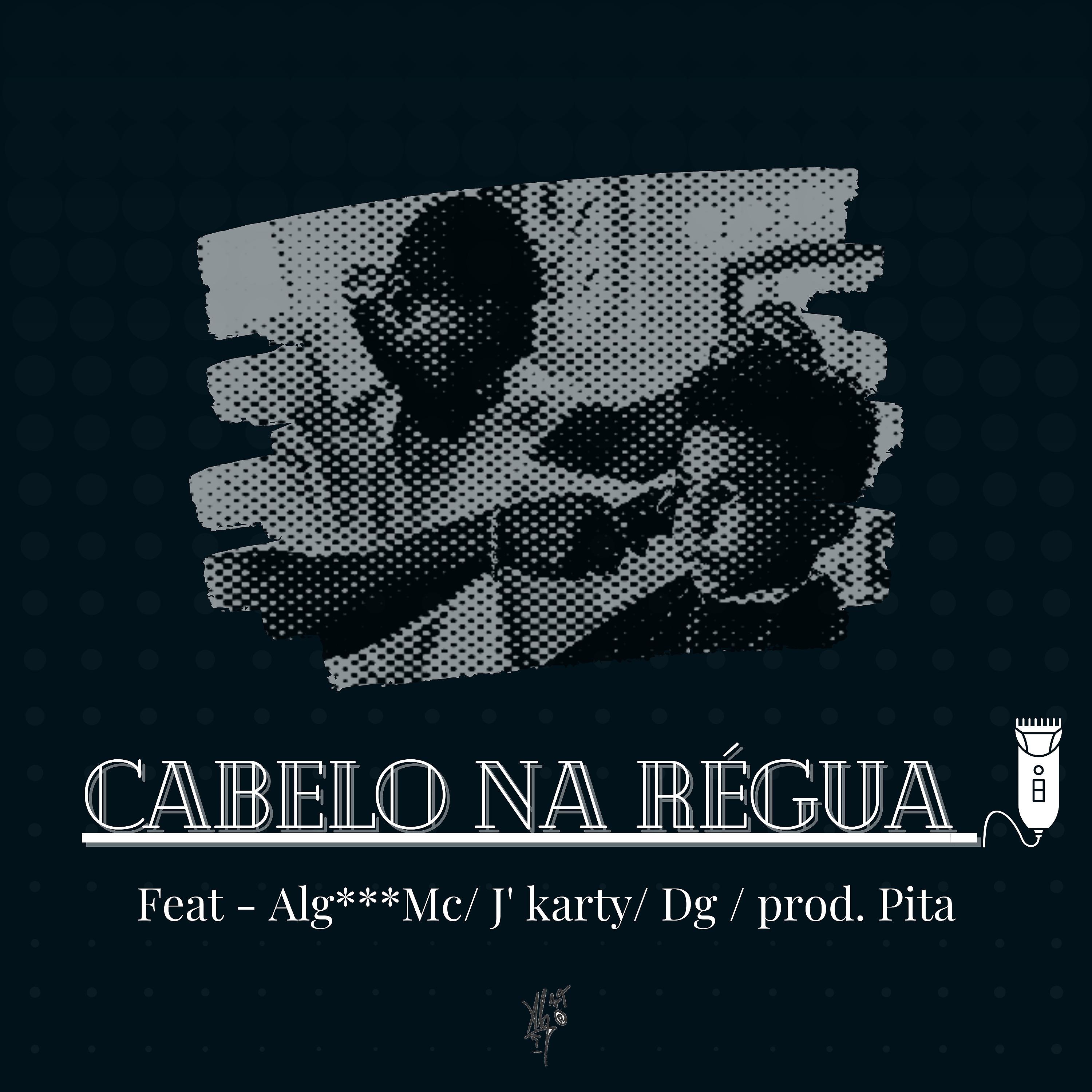 Постер альбома Cabelo na Régua