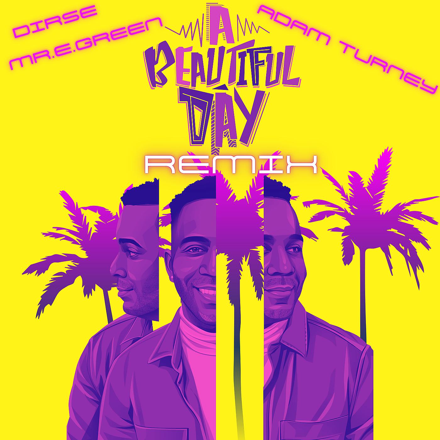 Постер альбома A Beautiful Day (Remix)