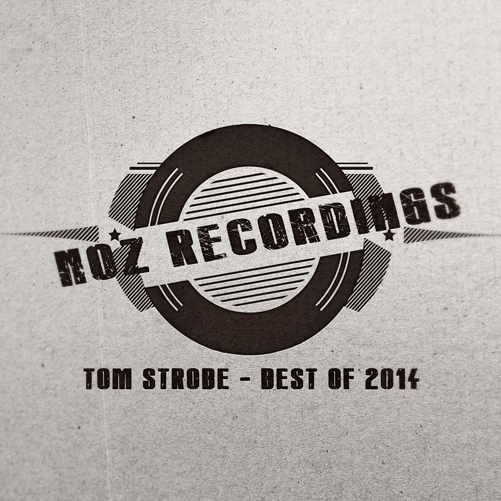 Постер альбома Tom Strobe - Best of 2014