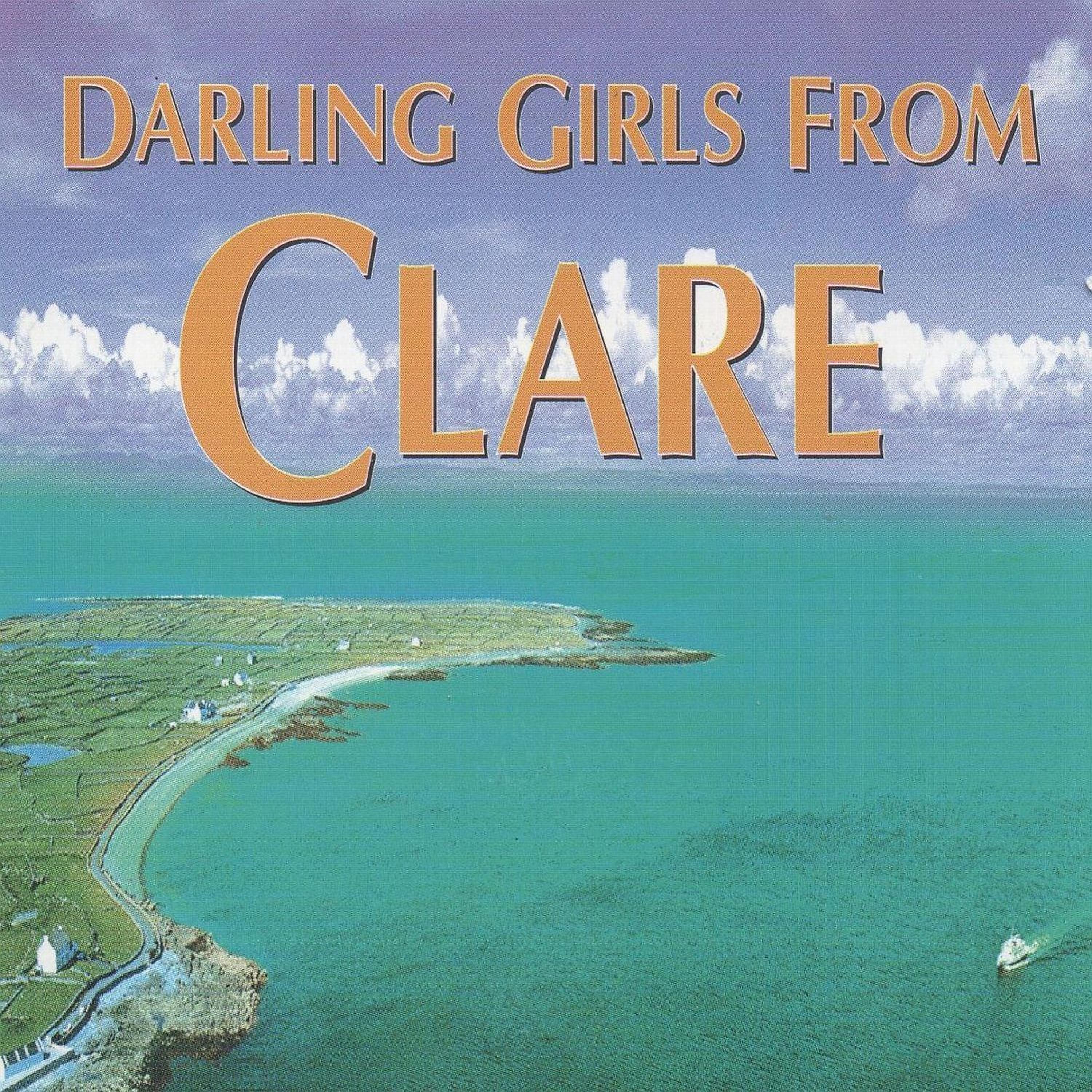 Постер альбома Darling Girls From Clare Volume 1