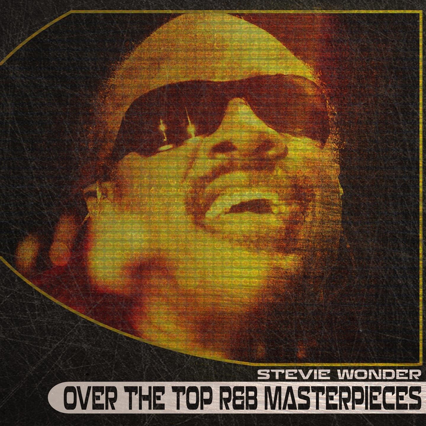 Постер альбома Over the Top R&B Masterpieces (Remastered)