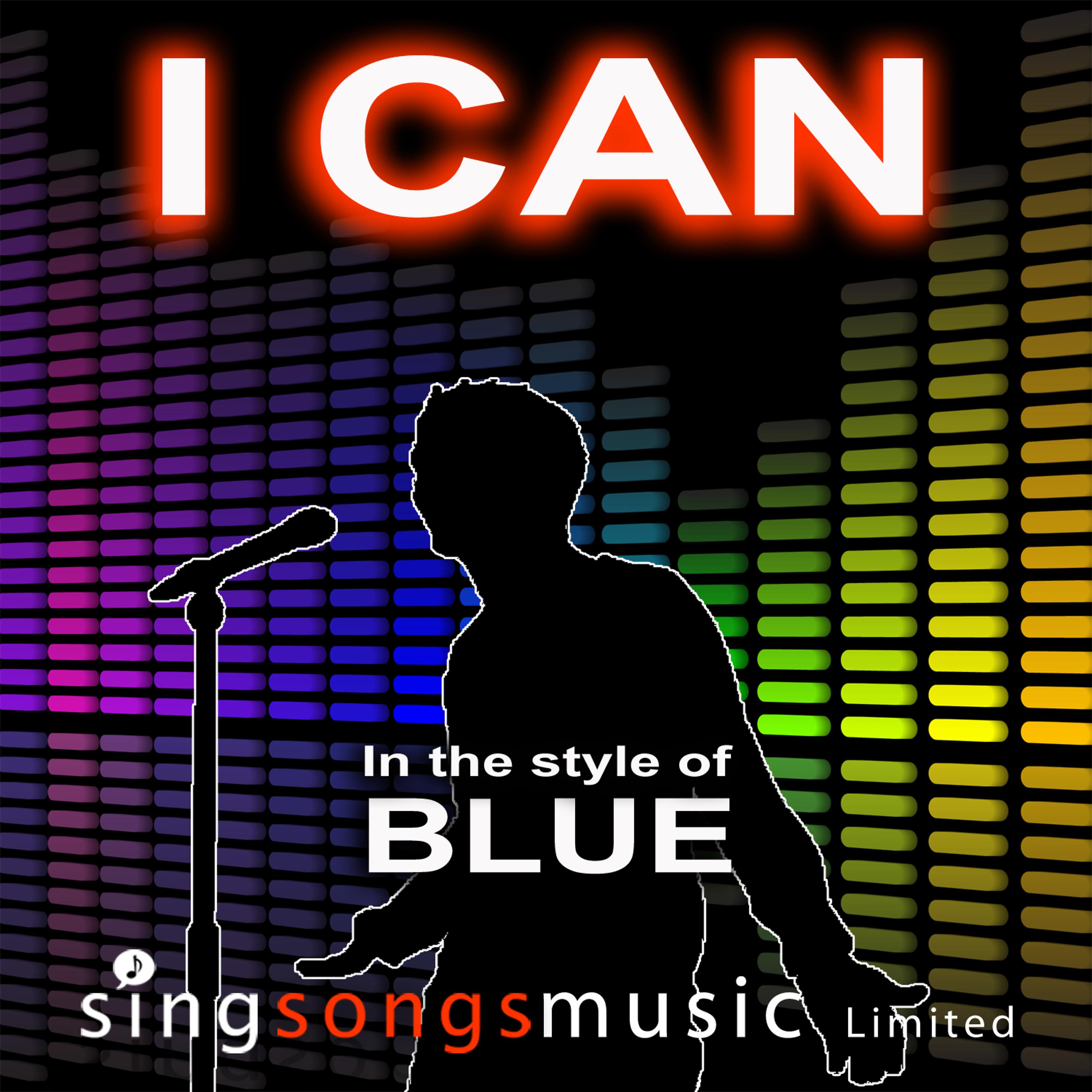 Постер альбома I Can (In the style of Blue)