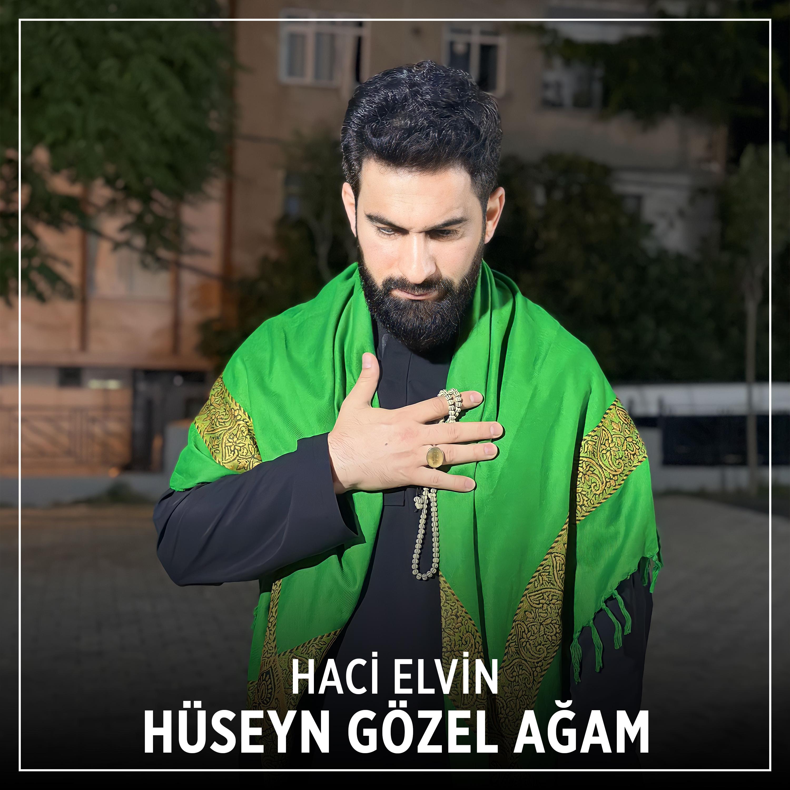 Постер альбома Hüseyn Gözel Ağam