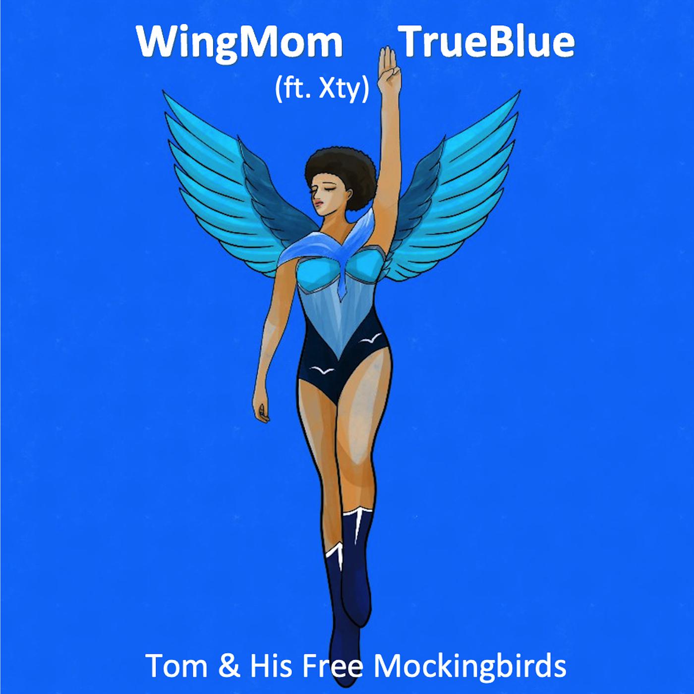 Постер альбома Wing Mom True Blue