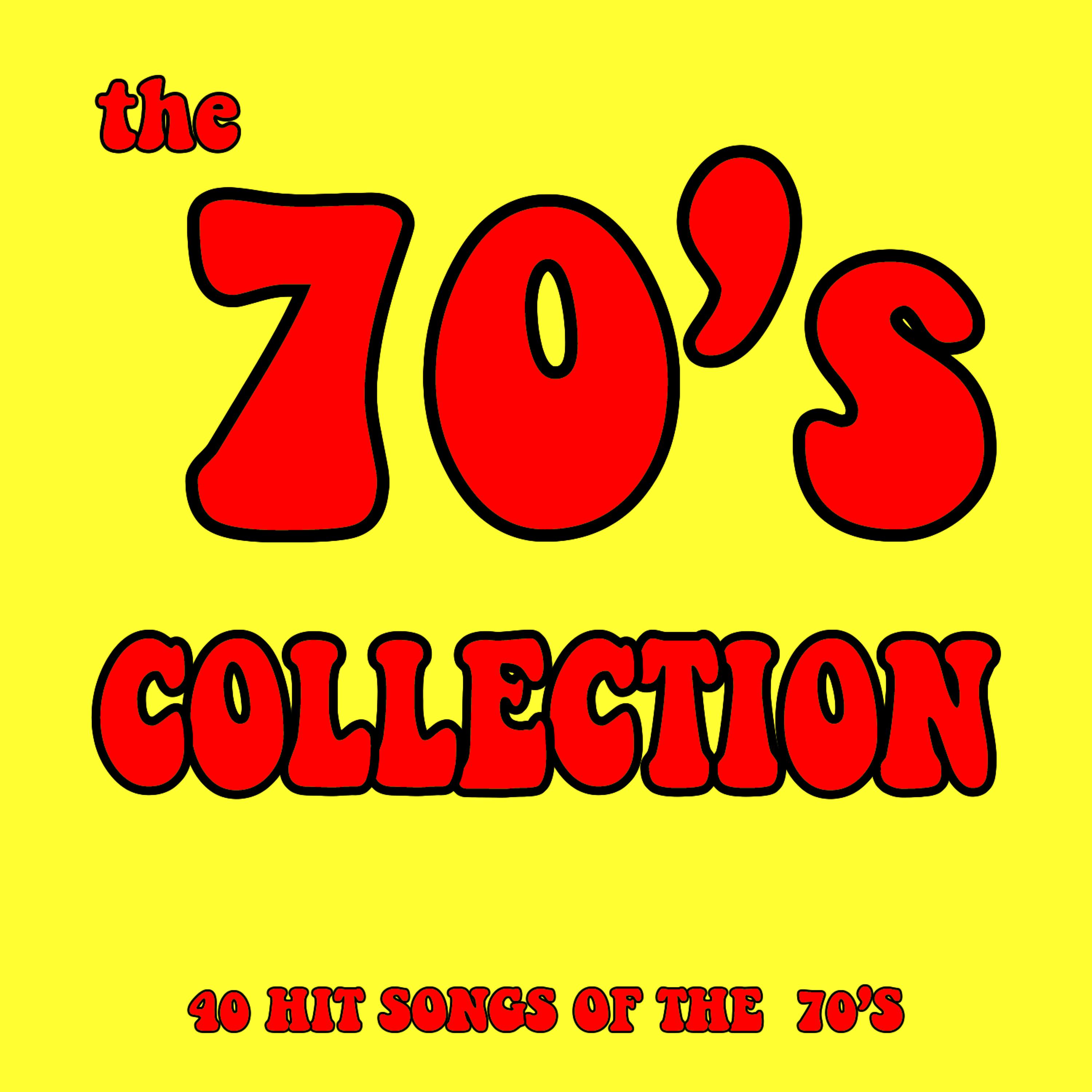 Постер альбома The 70's Collection: 40 Hit Songs of the 70's