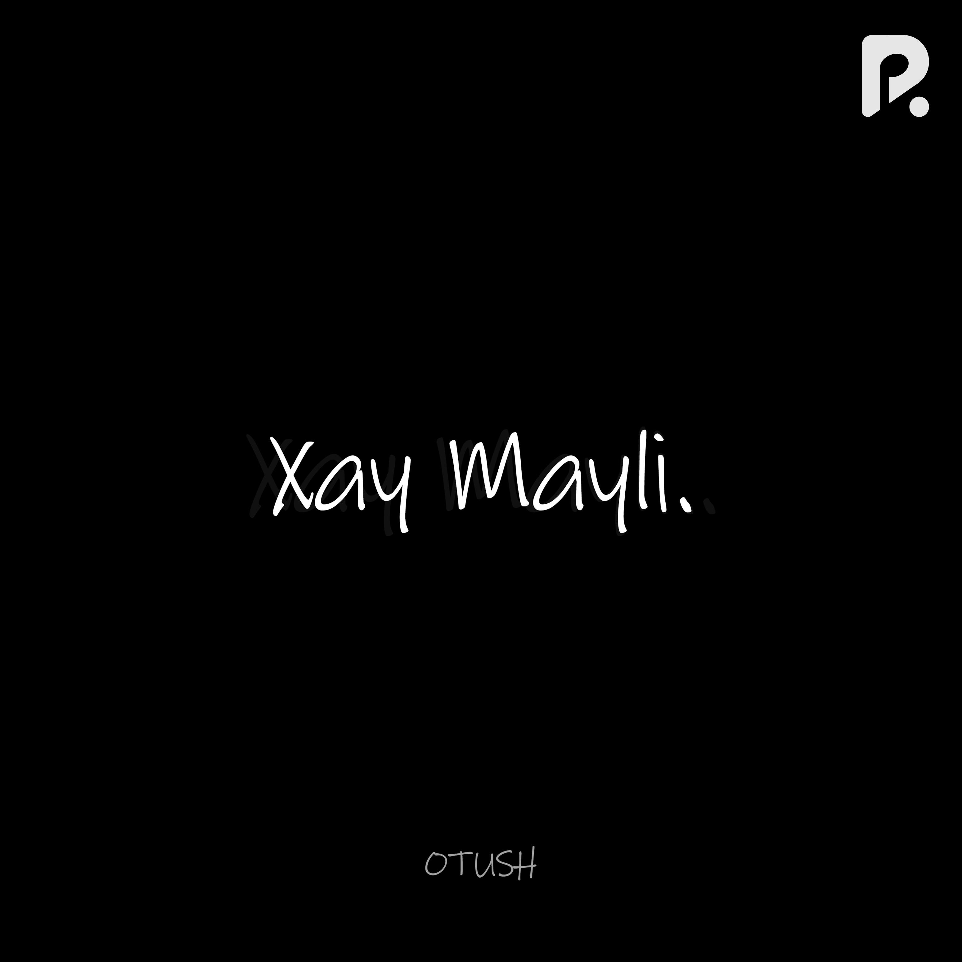 Постер альбома Xay mayli