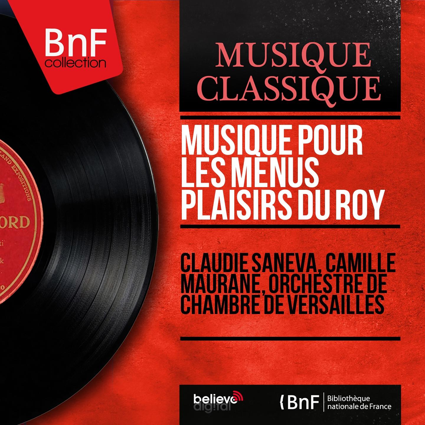 Постер альбома Musique pour les menus plaisirs du Roy (Mono Version)