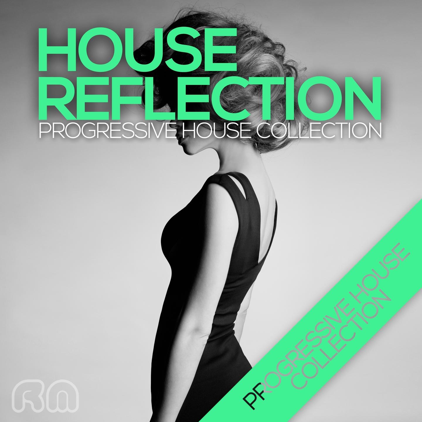 Постер альбома House Reflection - Progressive House Collection