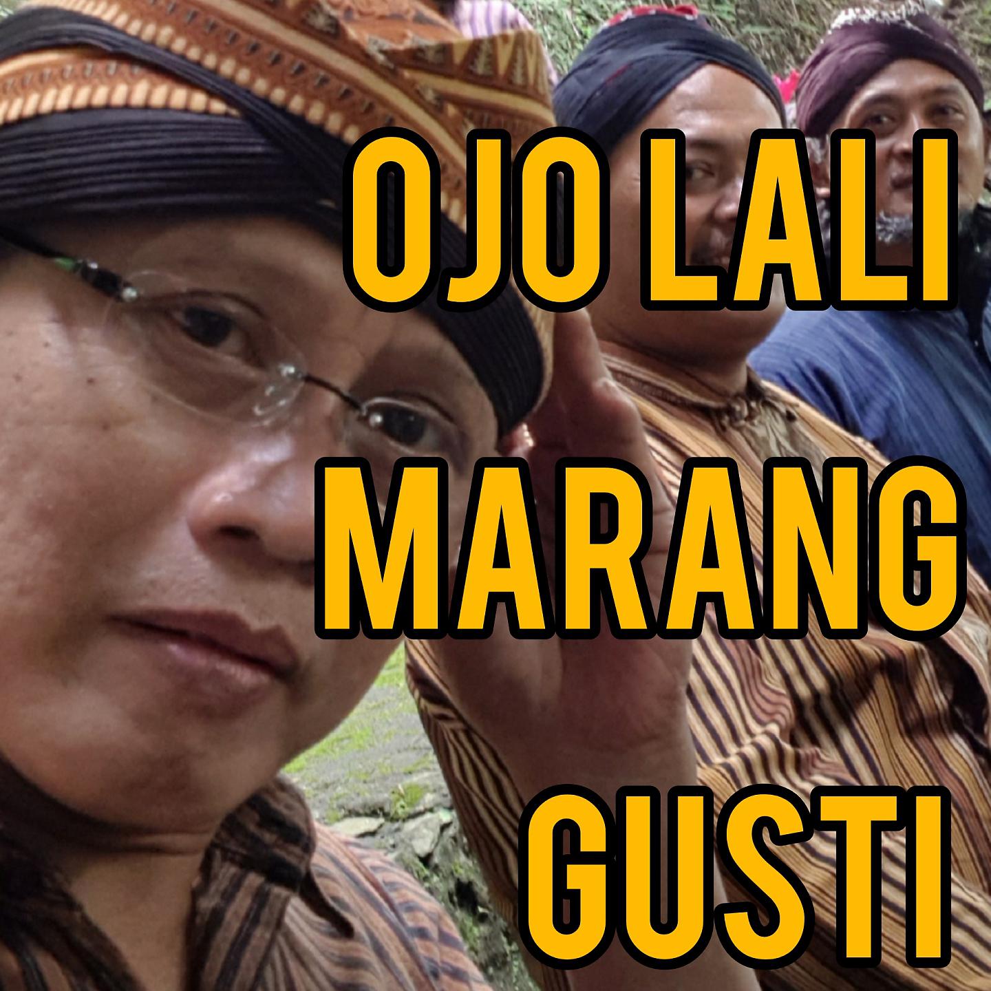 Постер альбома Ojo Lali Marang Gusti
