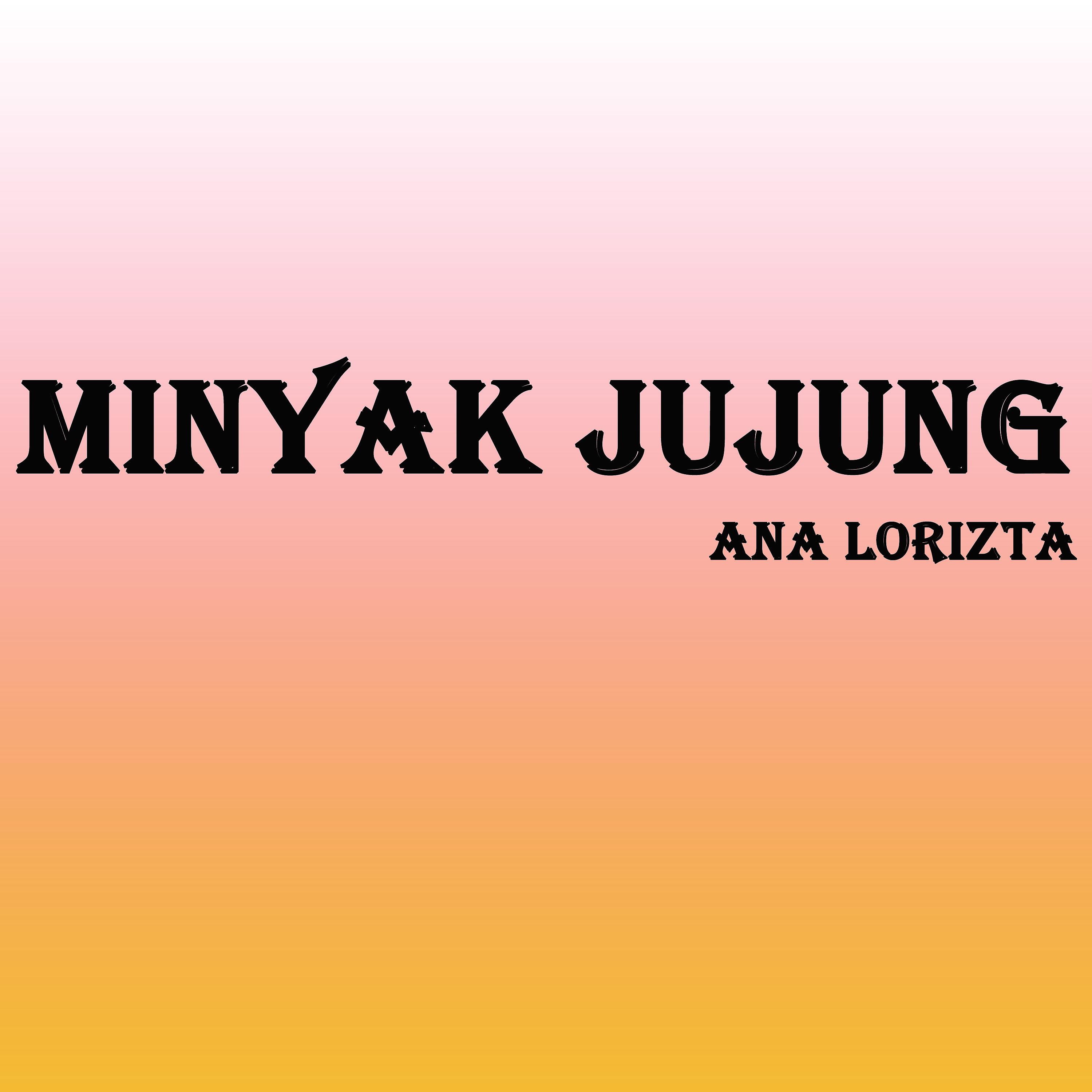 Постер альбома Minyak Jujung