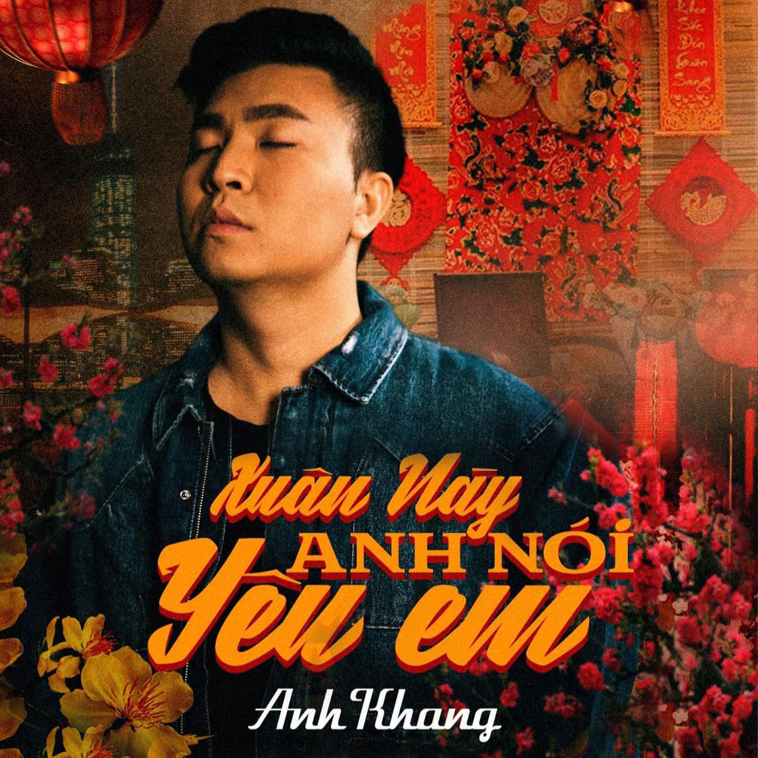 Постер альбома Xuân Này Anh Nói Yêu Em