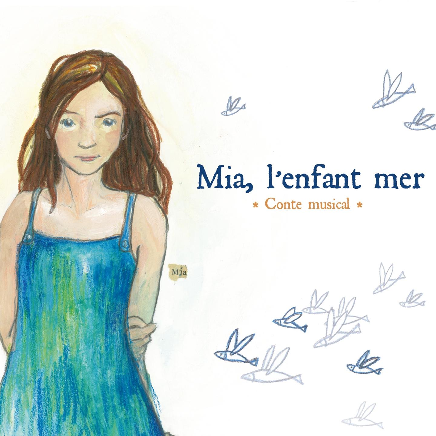 Постер альбома Mia l'enfant mer