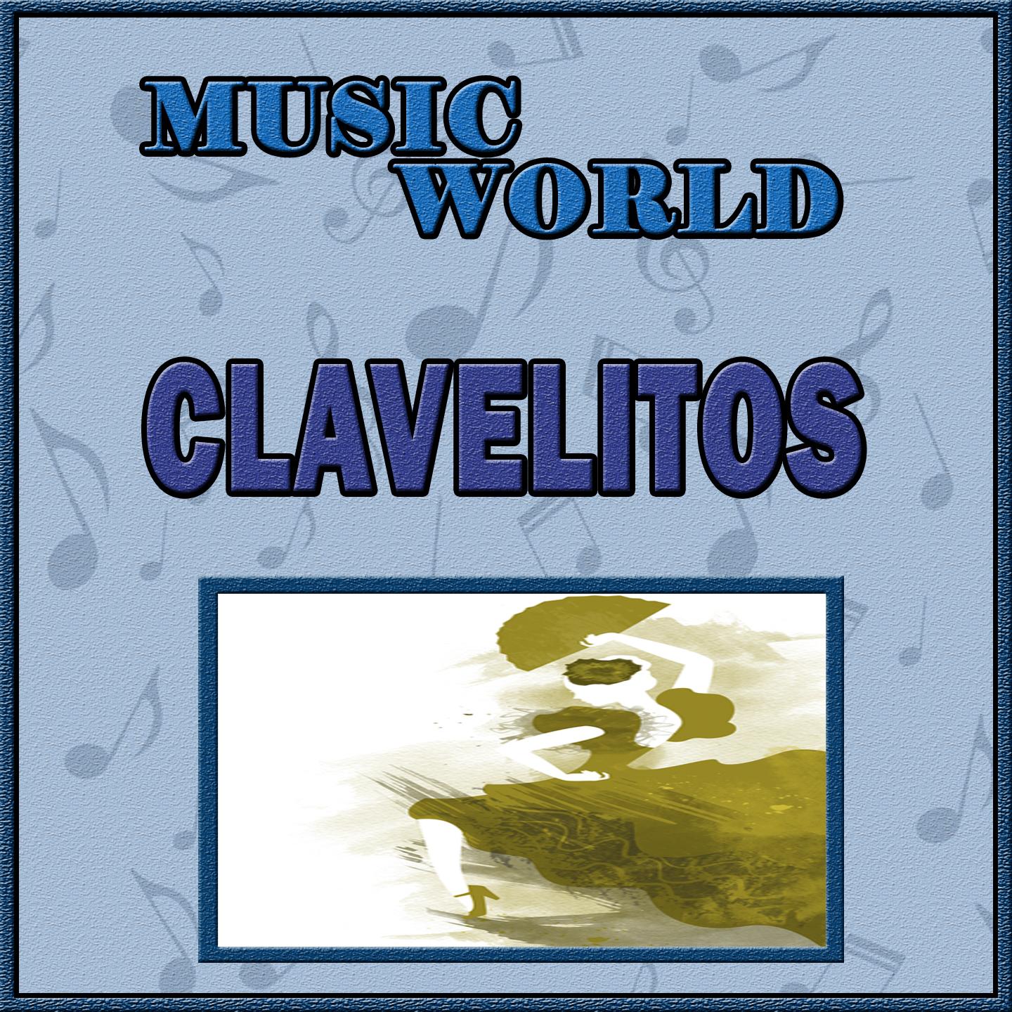 Постер альбома Music World, Clavelitos
