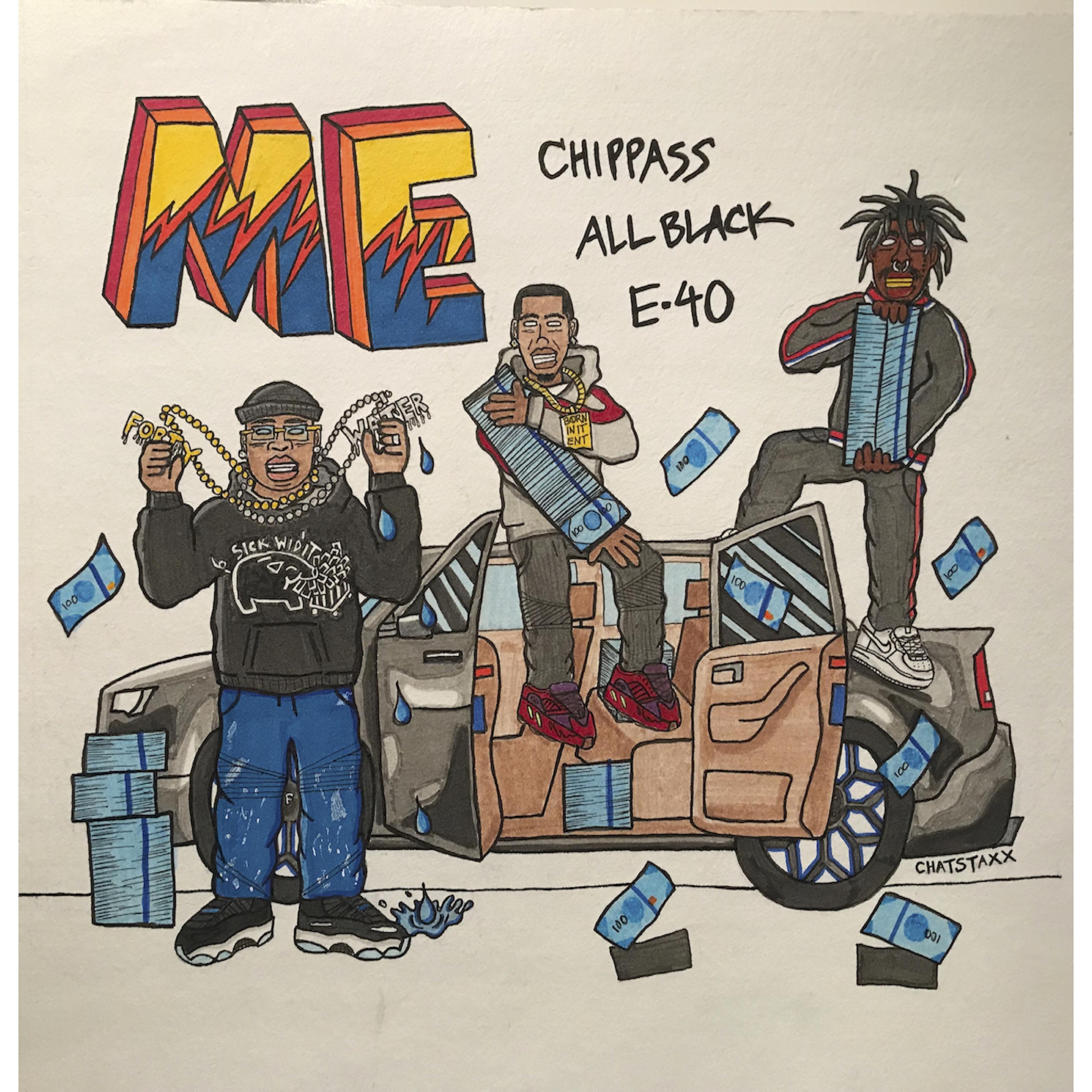 Постер альбома Me (feat. E-40 & ALLBLACK)