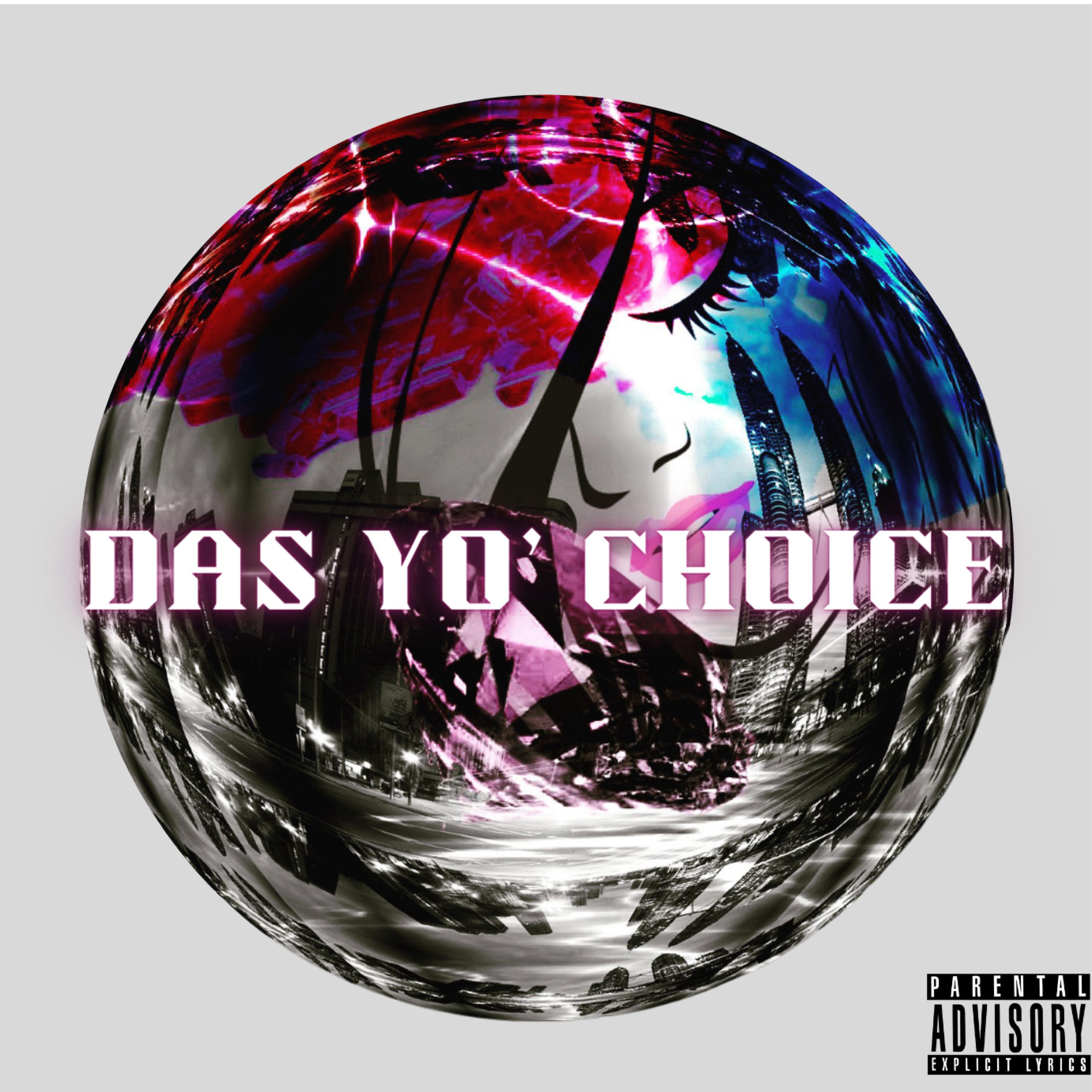 Постер альбома Das Yo Choice