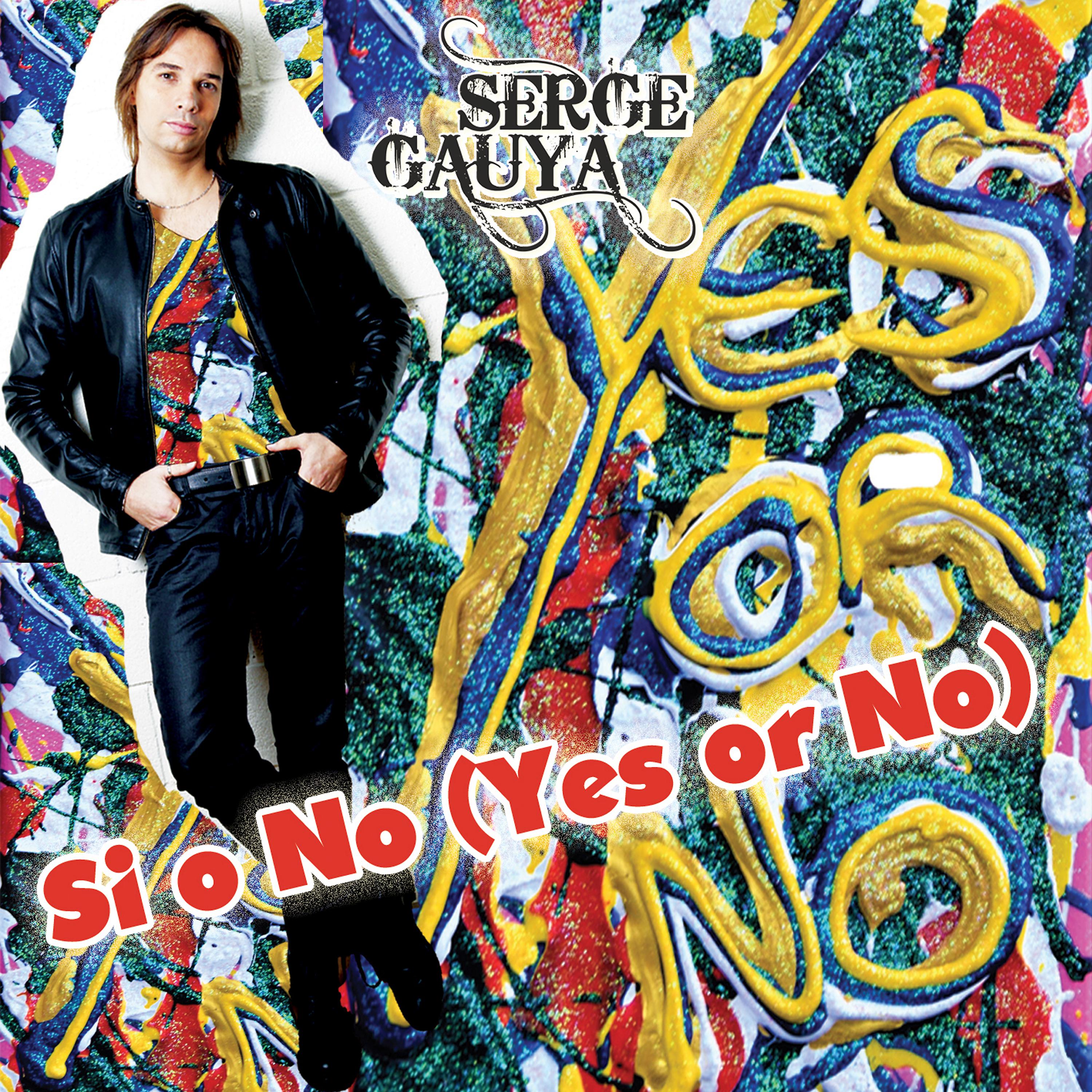 Постер альбома Si o No, Yes Or No