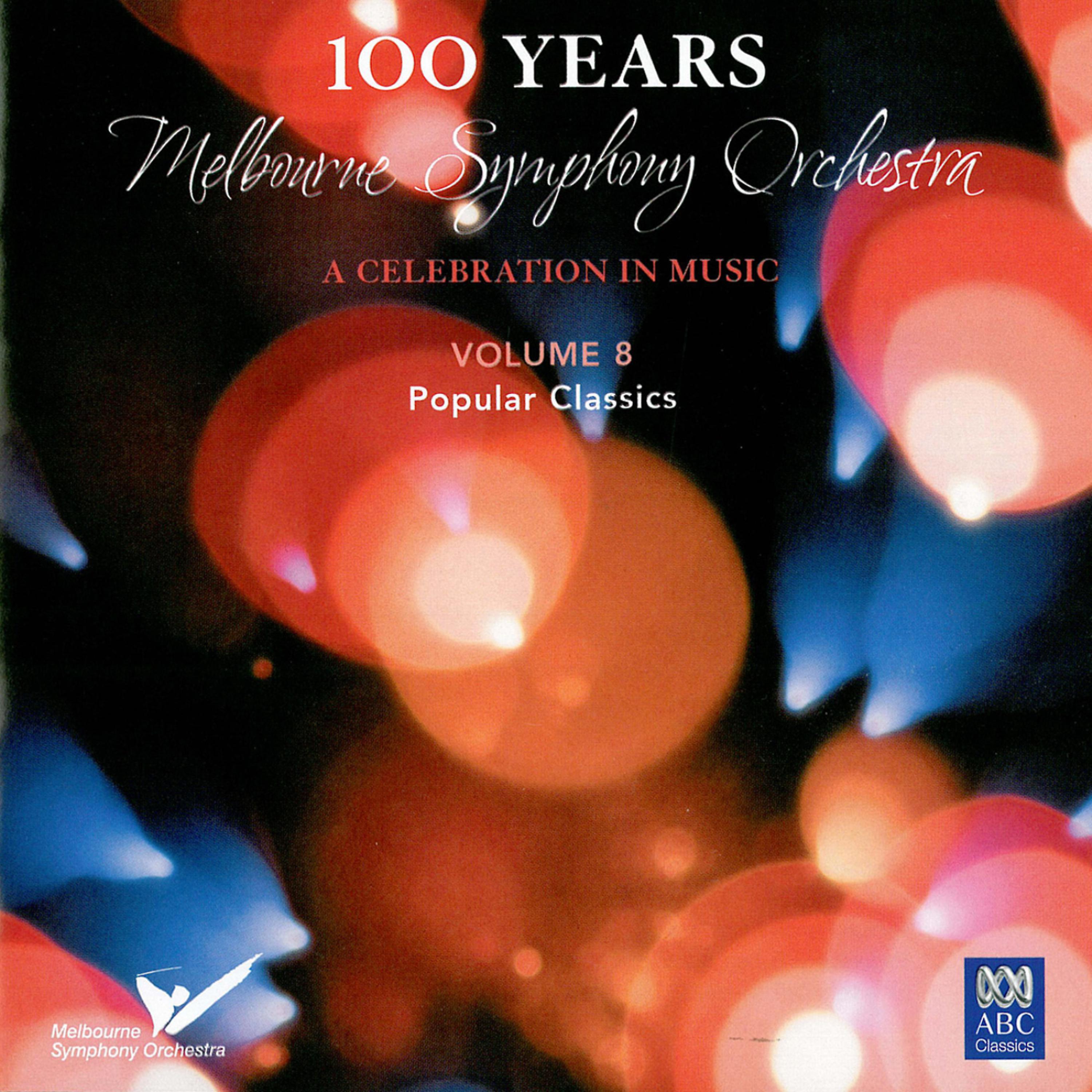 Постер альбома MSO - 100 Years Vol 8: Popular Classics