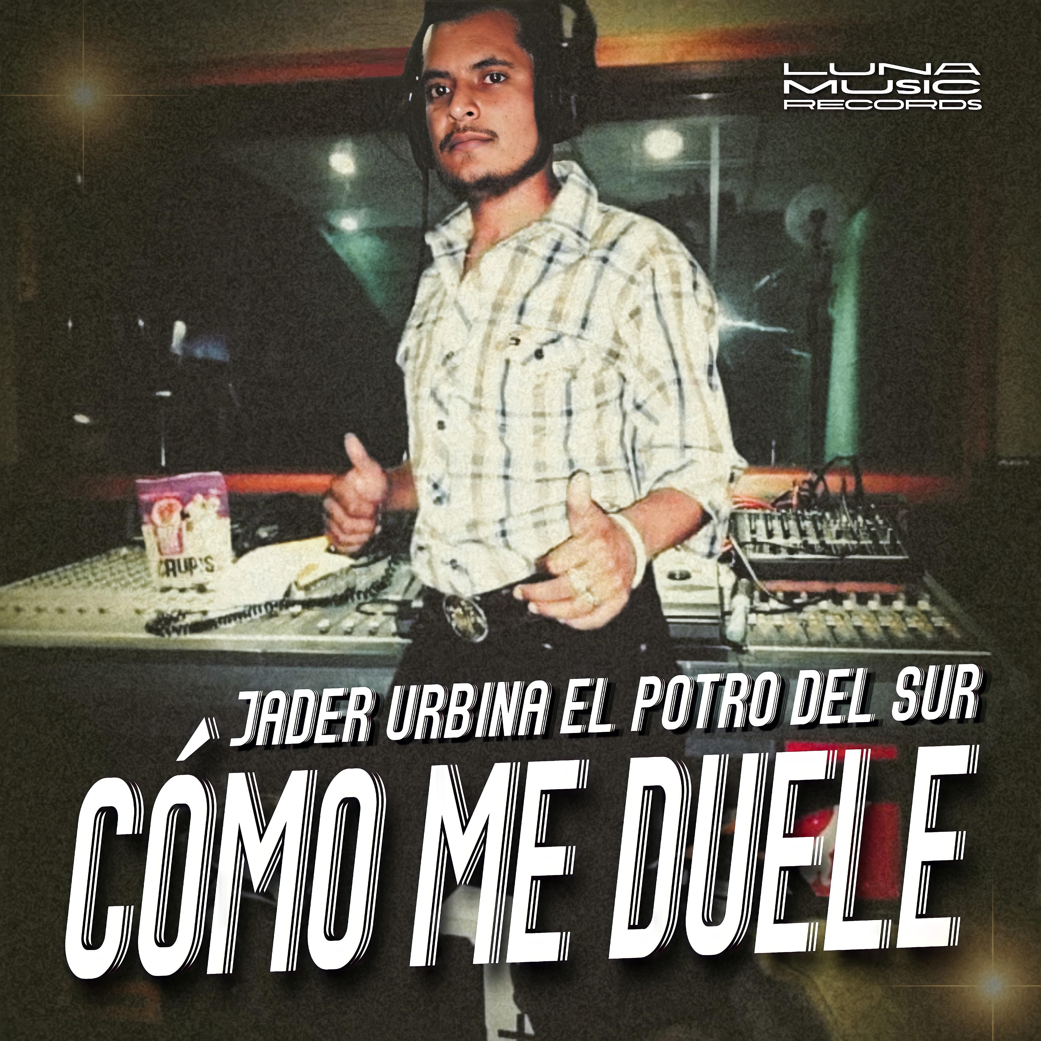 Постер альбома Cómo Me Duele