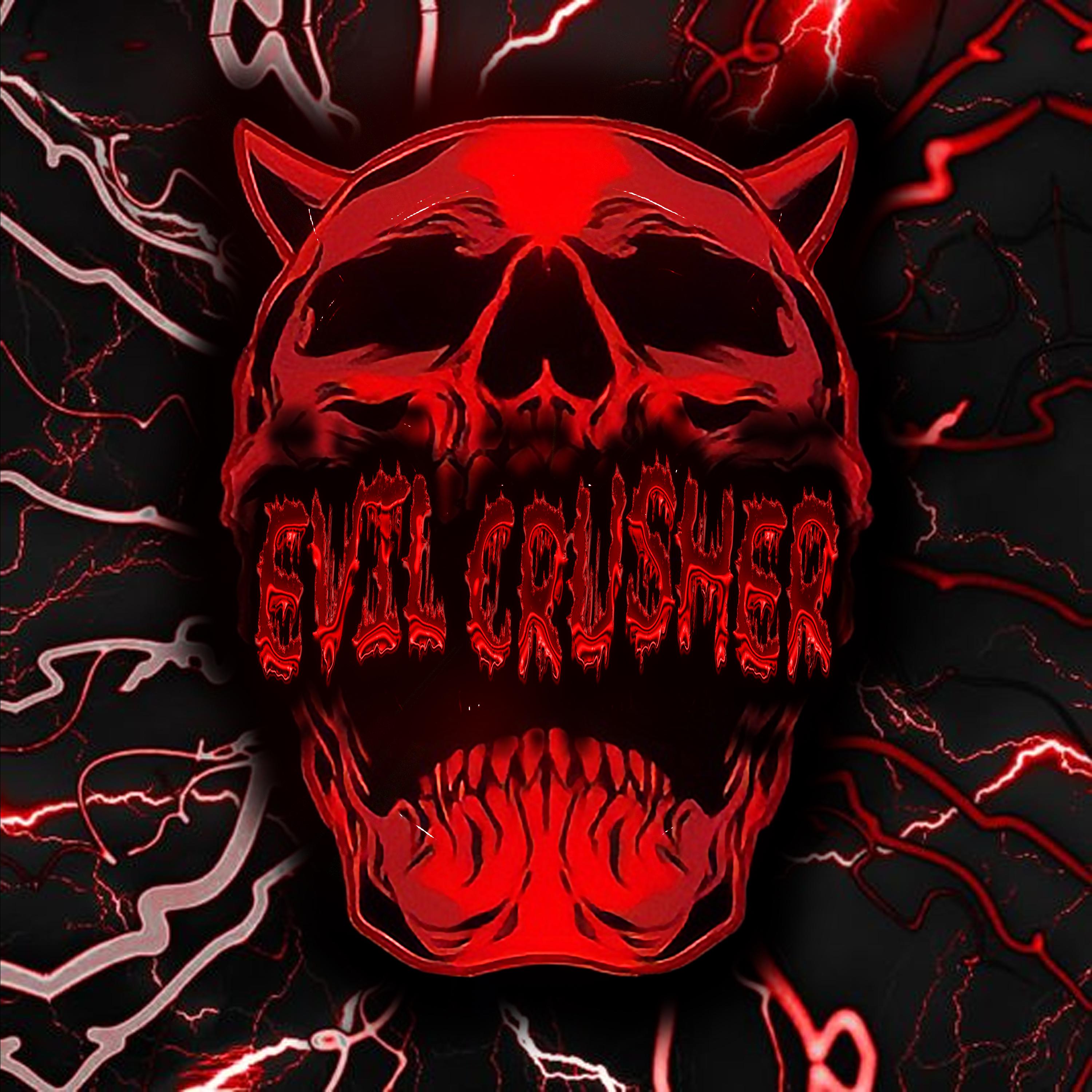 Постер альбома Evil Crusher