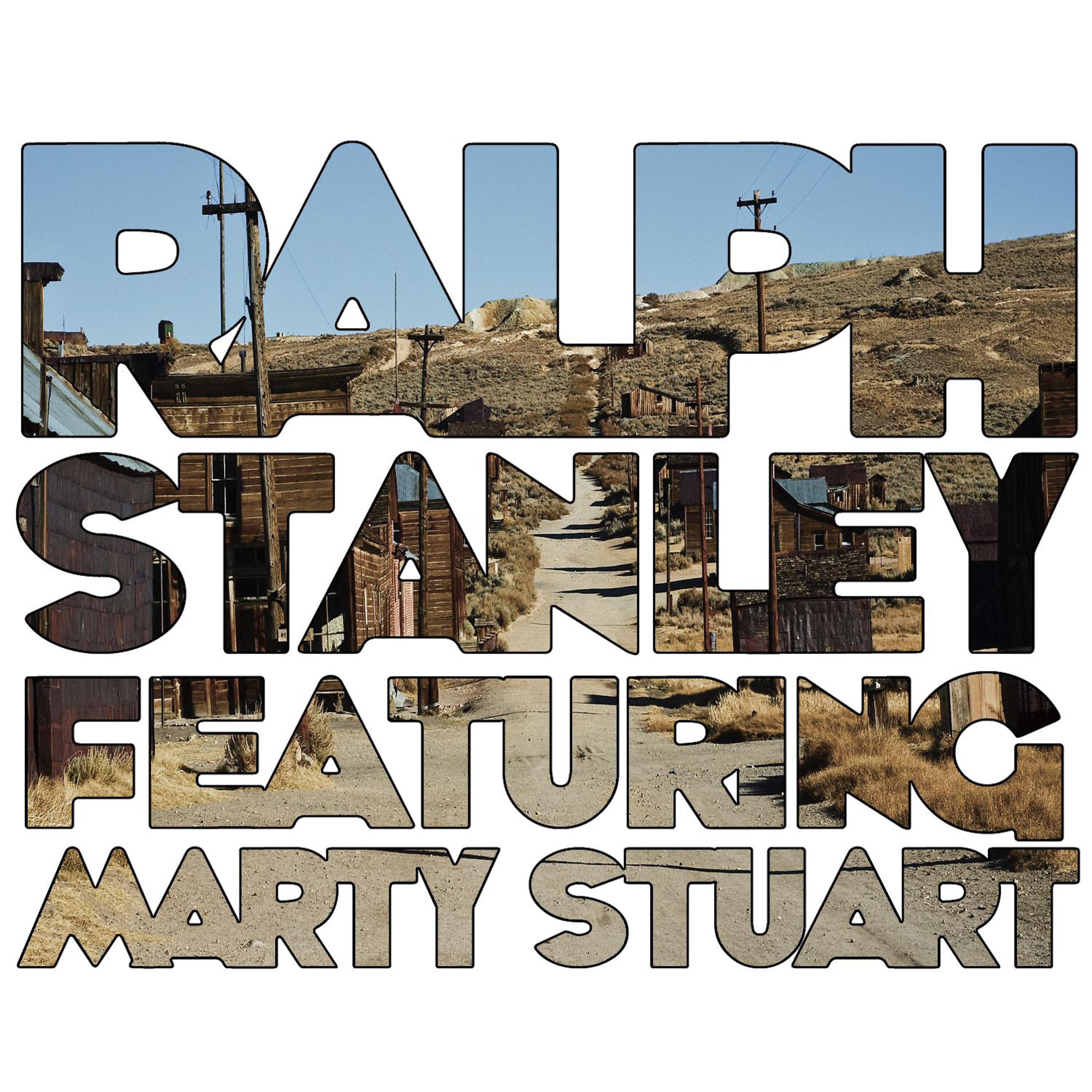 Постер альбома Ralph Stanley (feat. Marty Stuart)