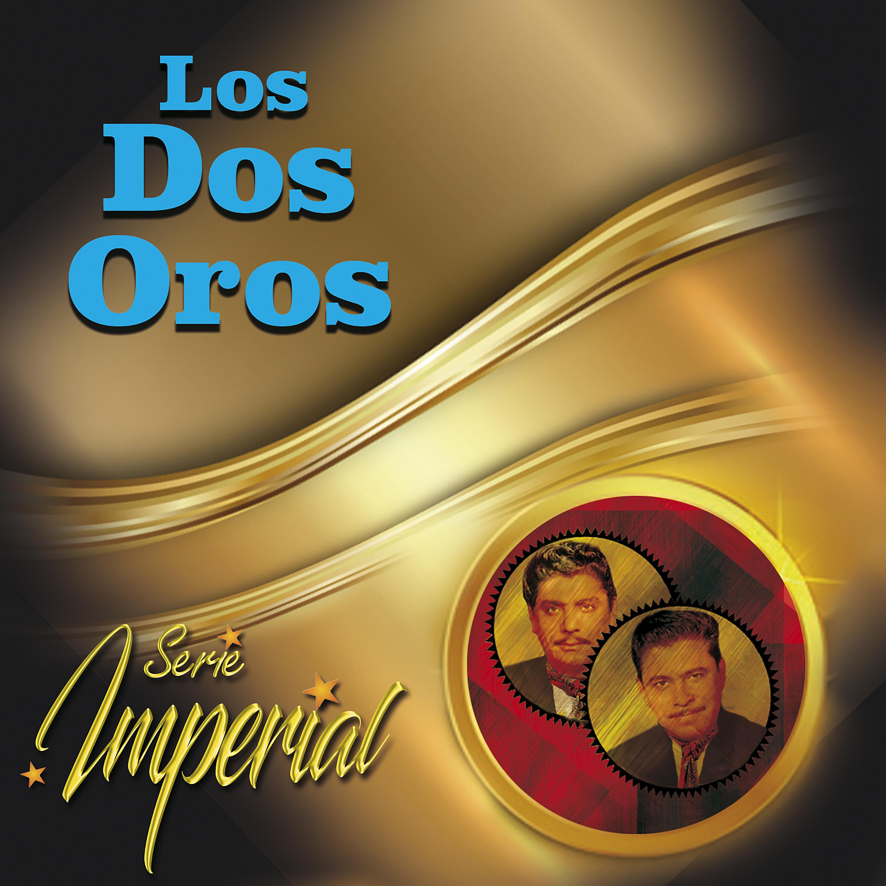 Постер альбома Los Dos Oros (Serie Imperial)