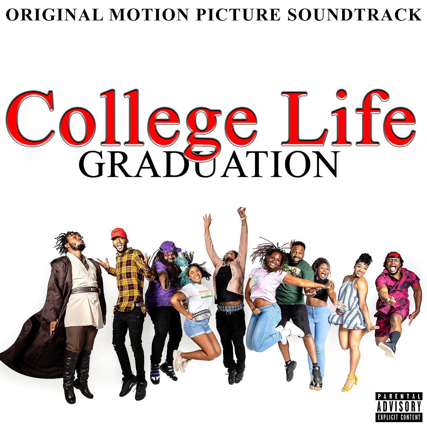 Постер альбома College Life Graduation (Original Motion Picture Soundtrack)