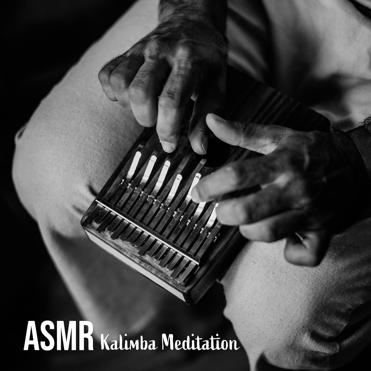 Постер альбома ASMR Kalimba Meditation: Relaxing Therapy