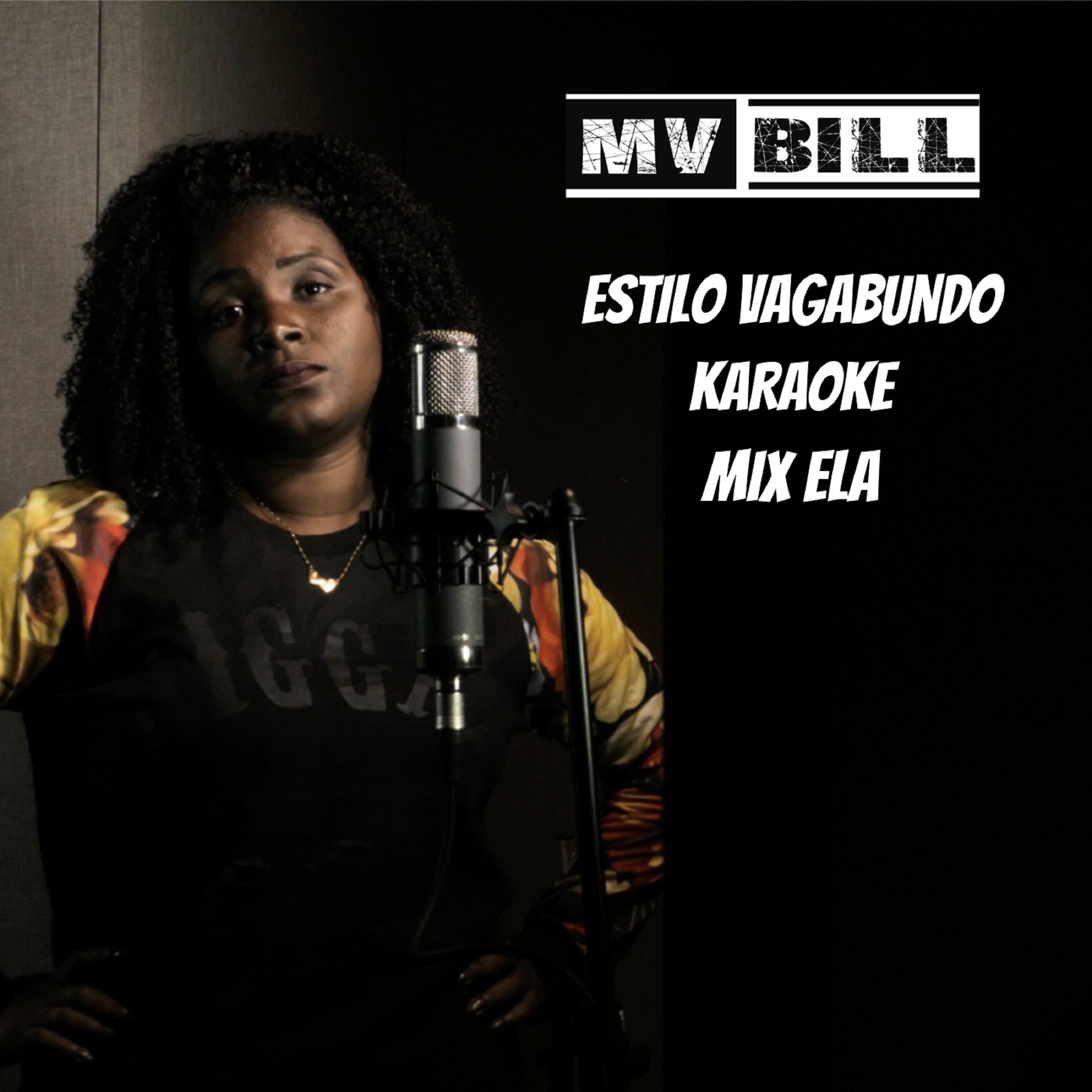 Постер альбома Estilo Vagabundo (Karaoke Mix Ela)
