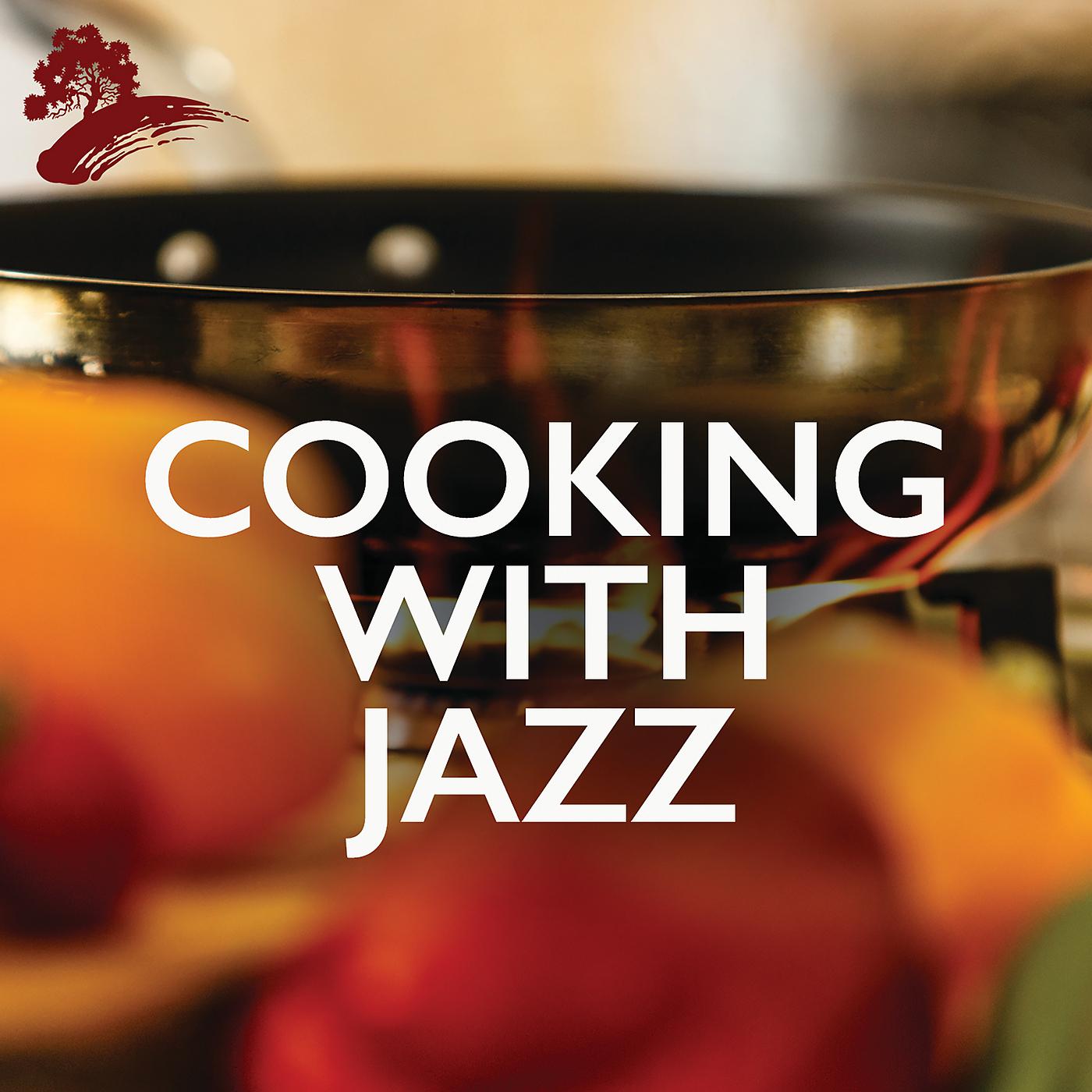Постер альбома Cooking With Jazz